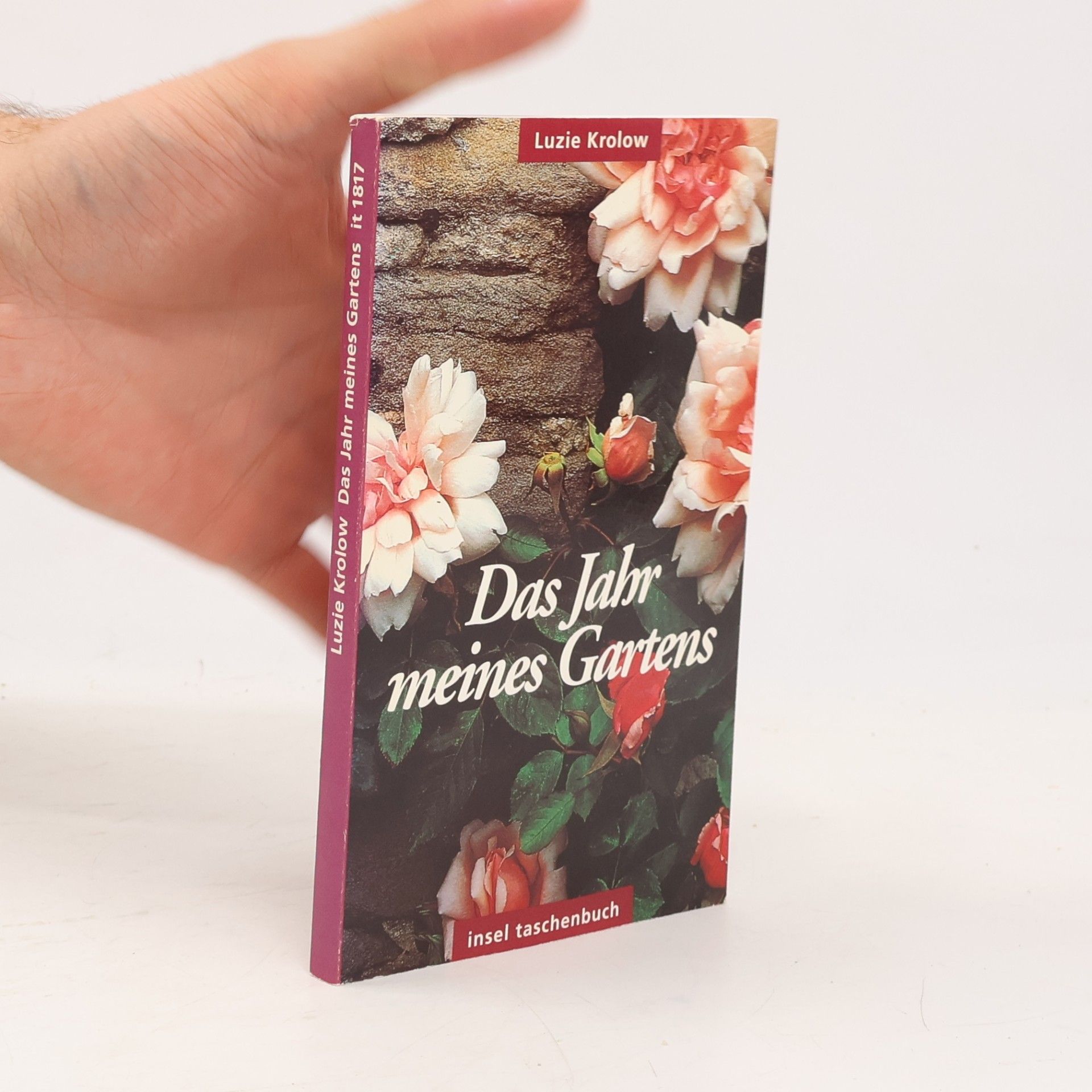 Luzie Krolow Das Jahr meines Gartens