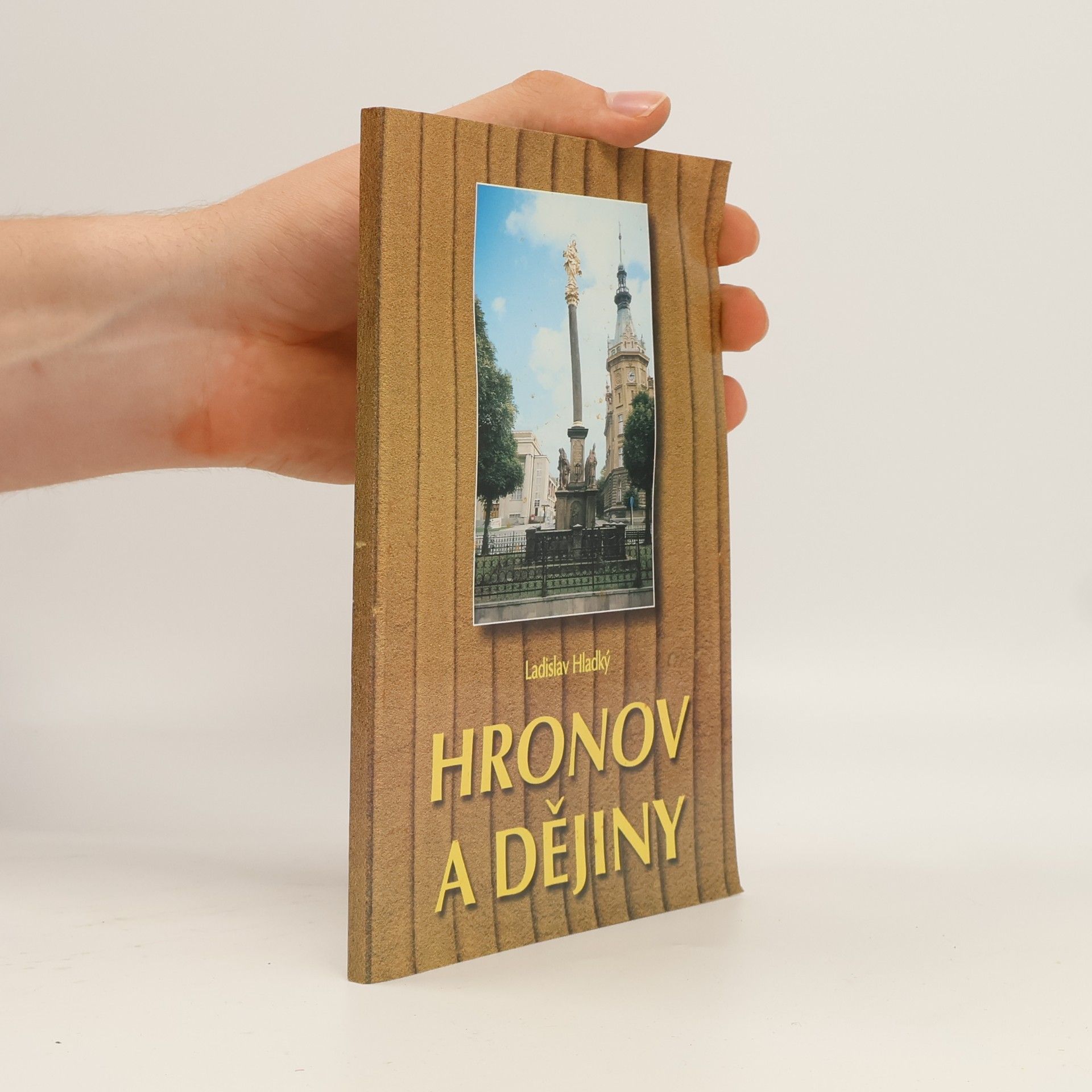 Ladislav Hladký Hronov a dějiny
