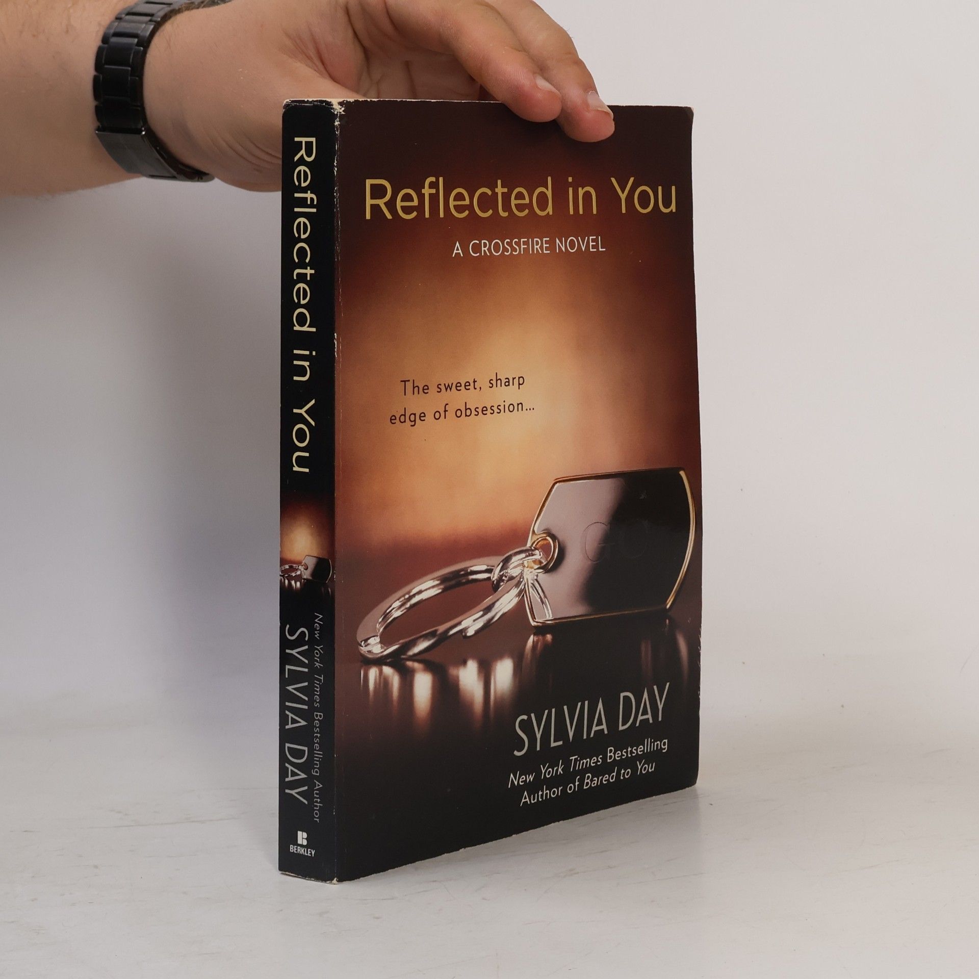 Sylvia Day Reflected in You. Crossfire - Offenbarung, englische Ausgabe