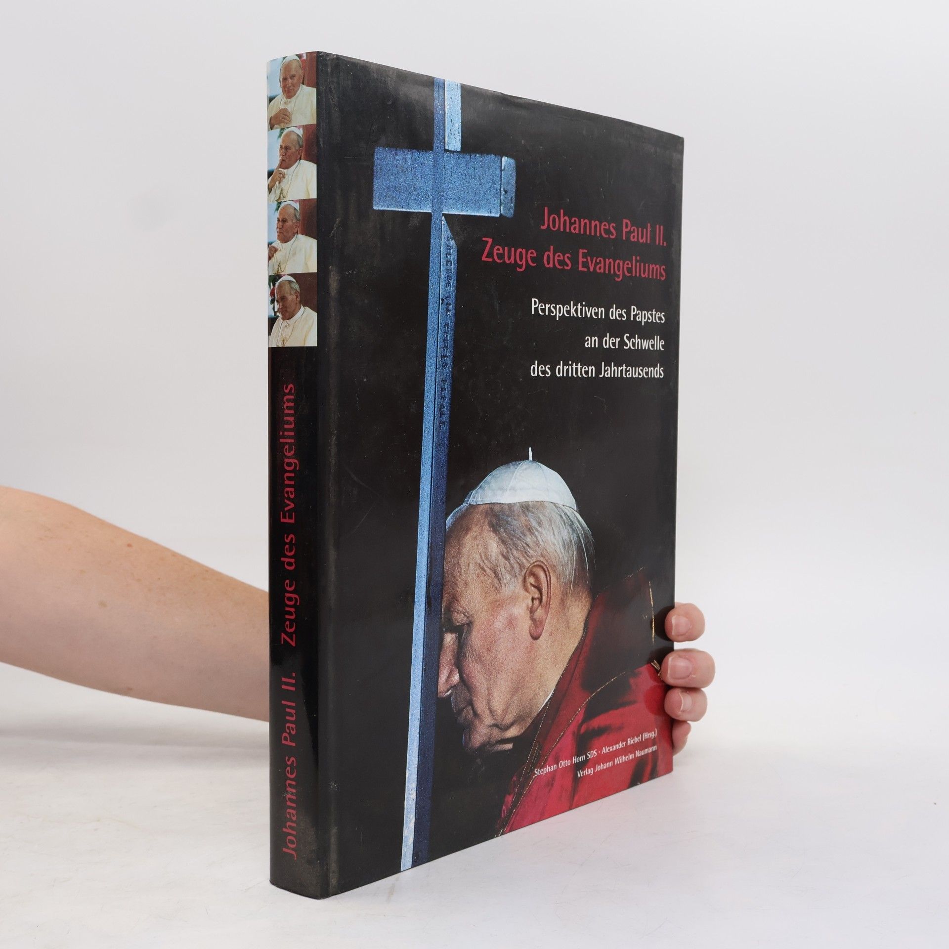 Stephan Otto Horn Johannes Paul II. - Zeuge des Evangeliums