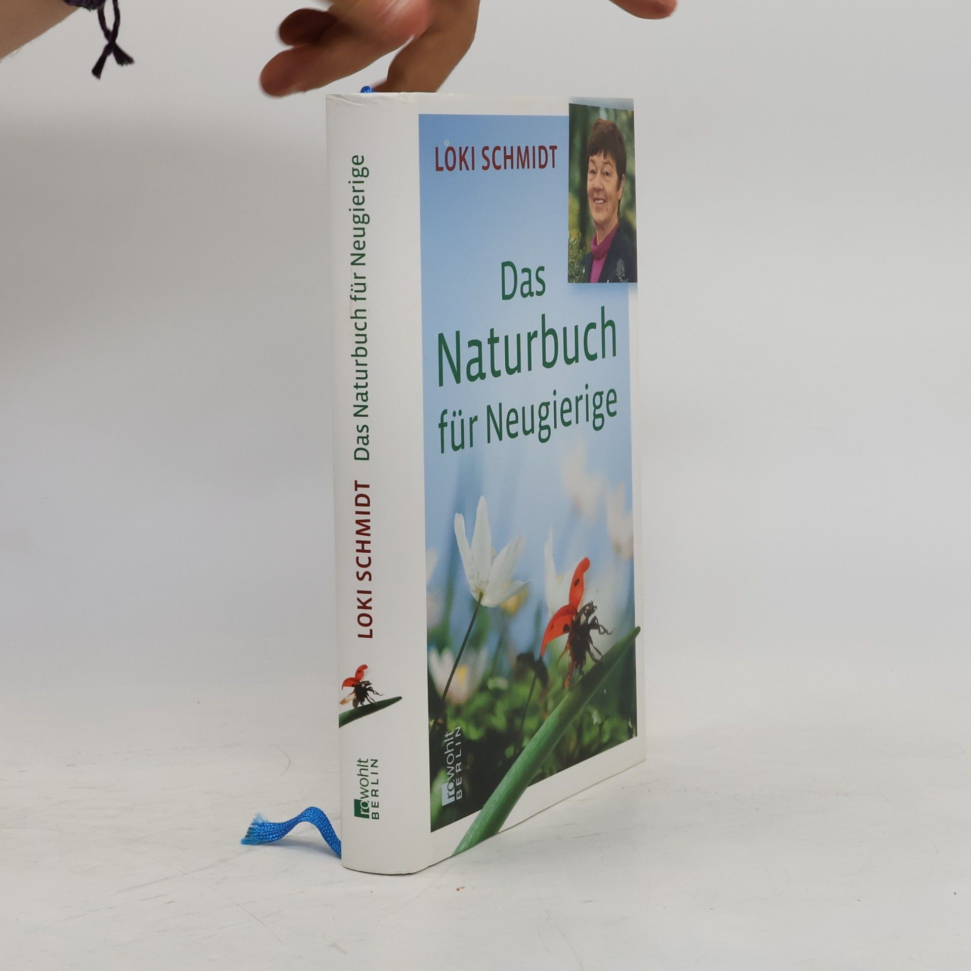 Loki Schmidt Das Naturbuch für Neugierige