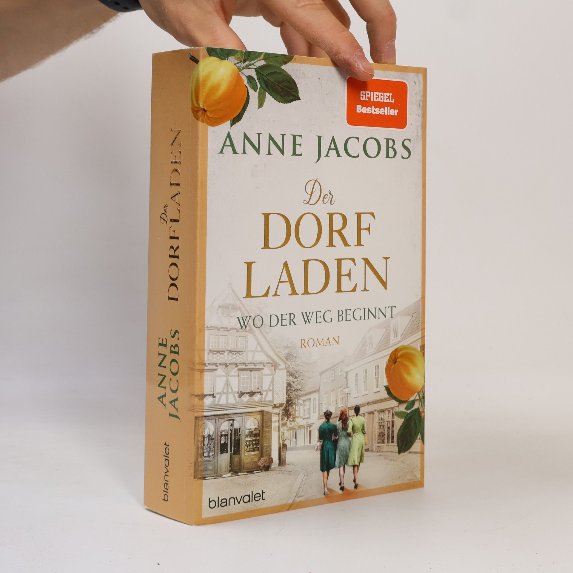 Anne Jacobs Der Dorfladen - Wo der Weg beginnt