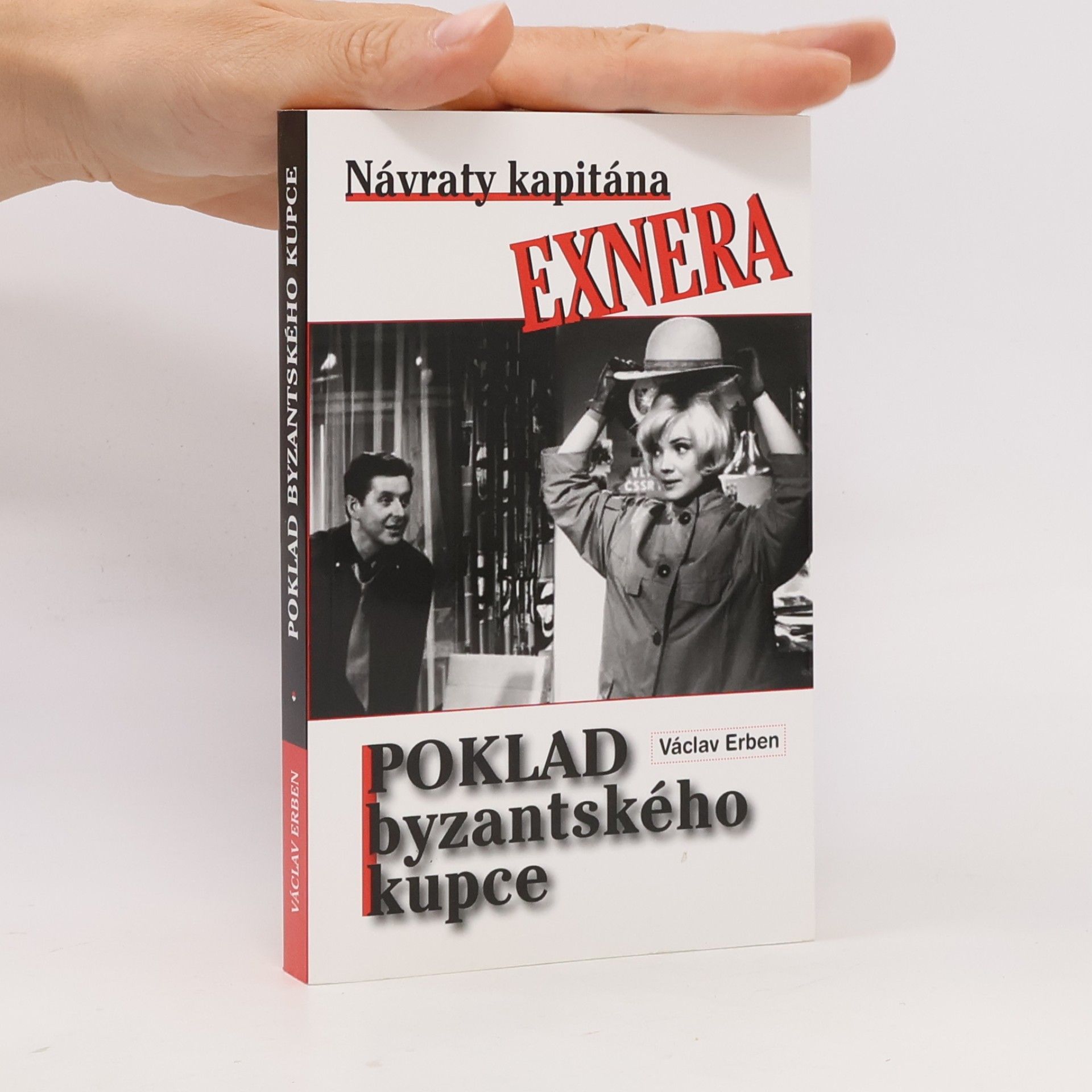 Poklad byzantského kupce. Návraty kapitána Exnera.