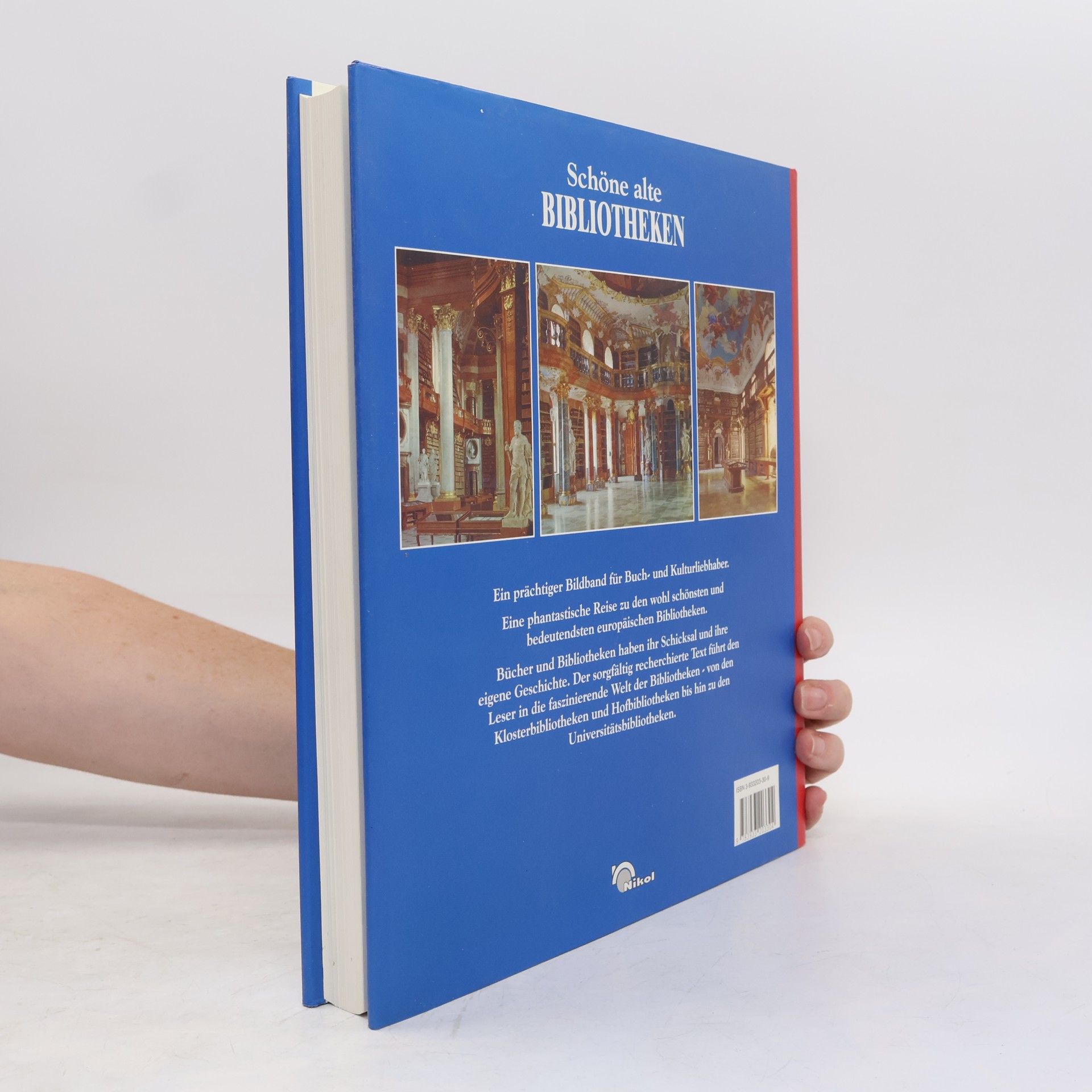 Margarete Heinhold Schöne alte Bibliotheken. Ein Buch vom Zauber ihrer Räume. Einführ. v. Karl Bosl