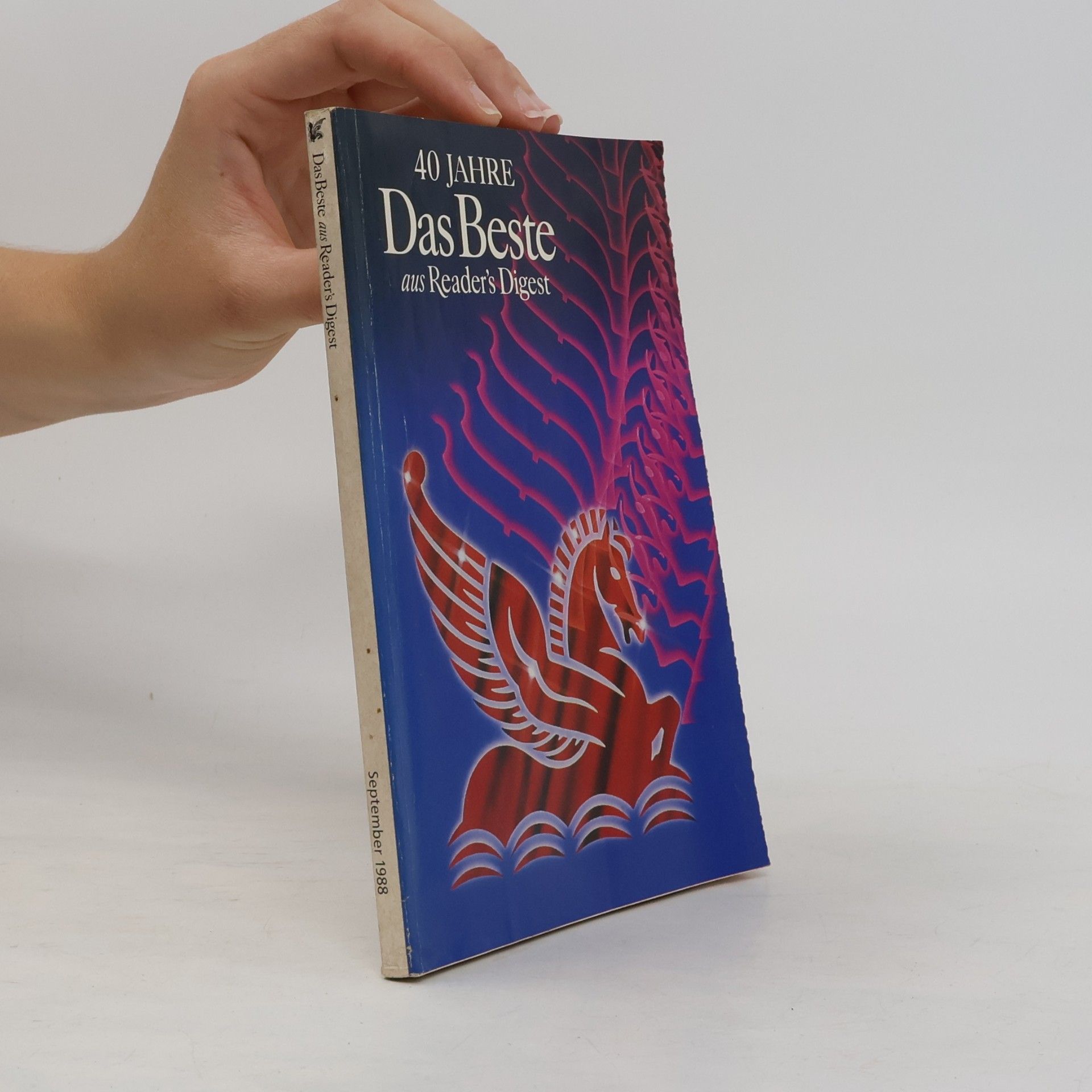 Autorenkollektiv 40 Jahre. Das Beste aus Reader's Digest