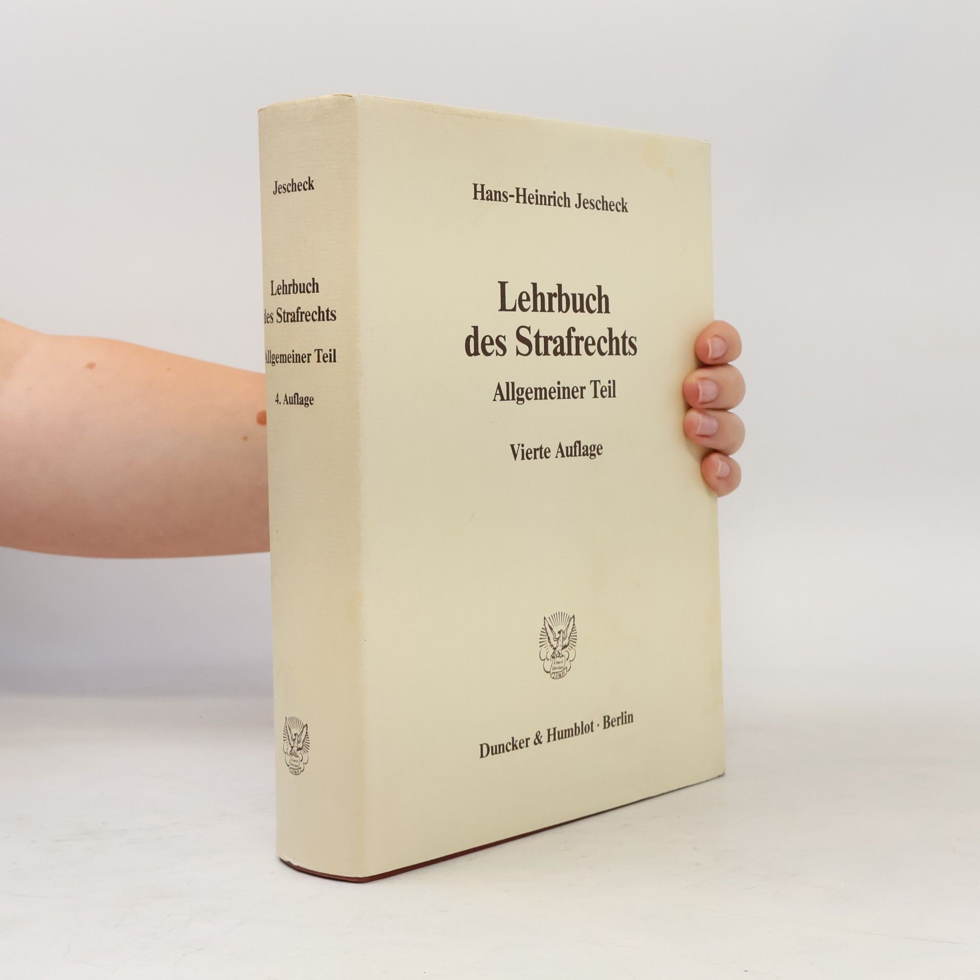 Hans Heinrich Jescheck Lehrbuch des Strafrechts, Allgemeiner Teil - Vierte Auflage