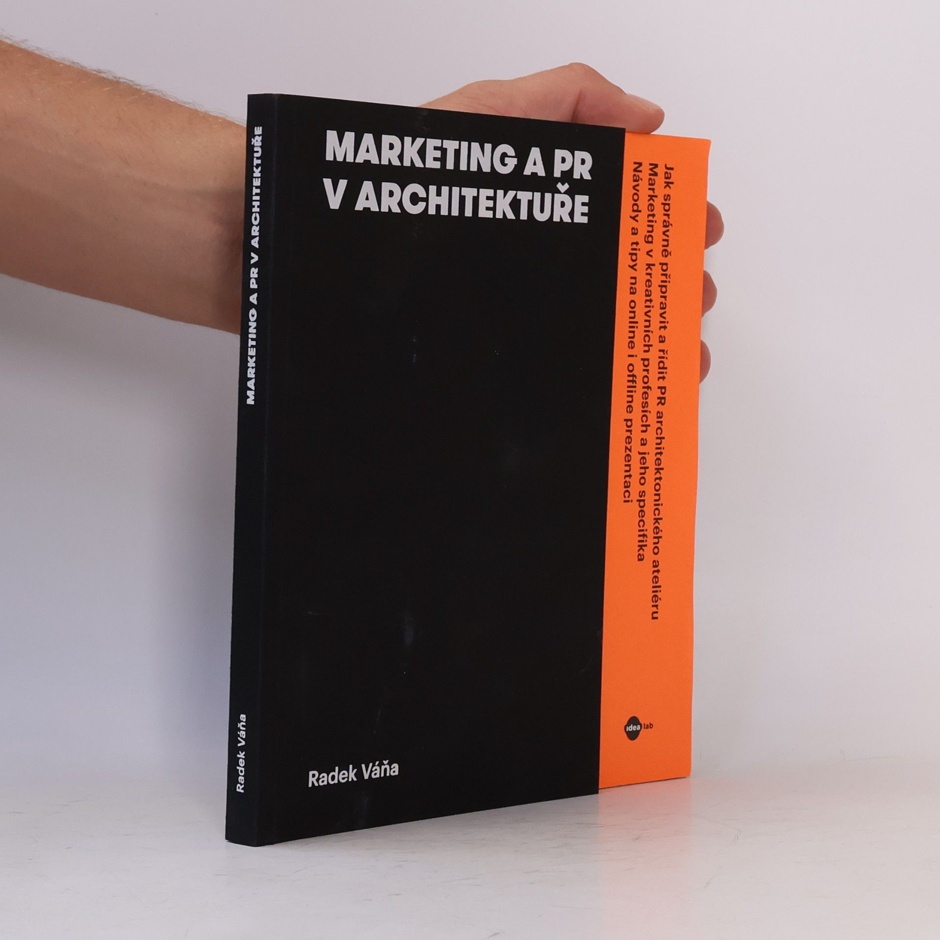 Radek Váňa Marketing a PR v architektuře