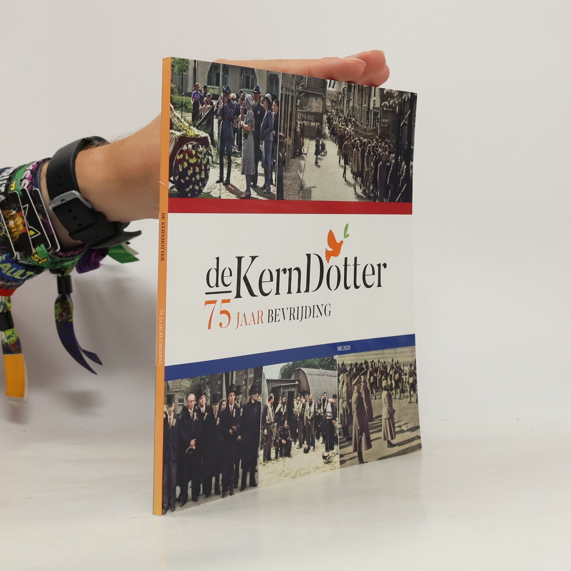 Autores varios De Kerndotter: 75 jaar bevrijding