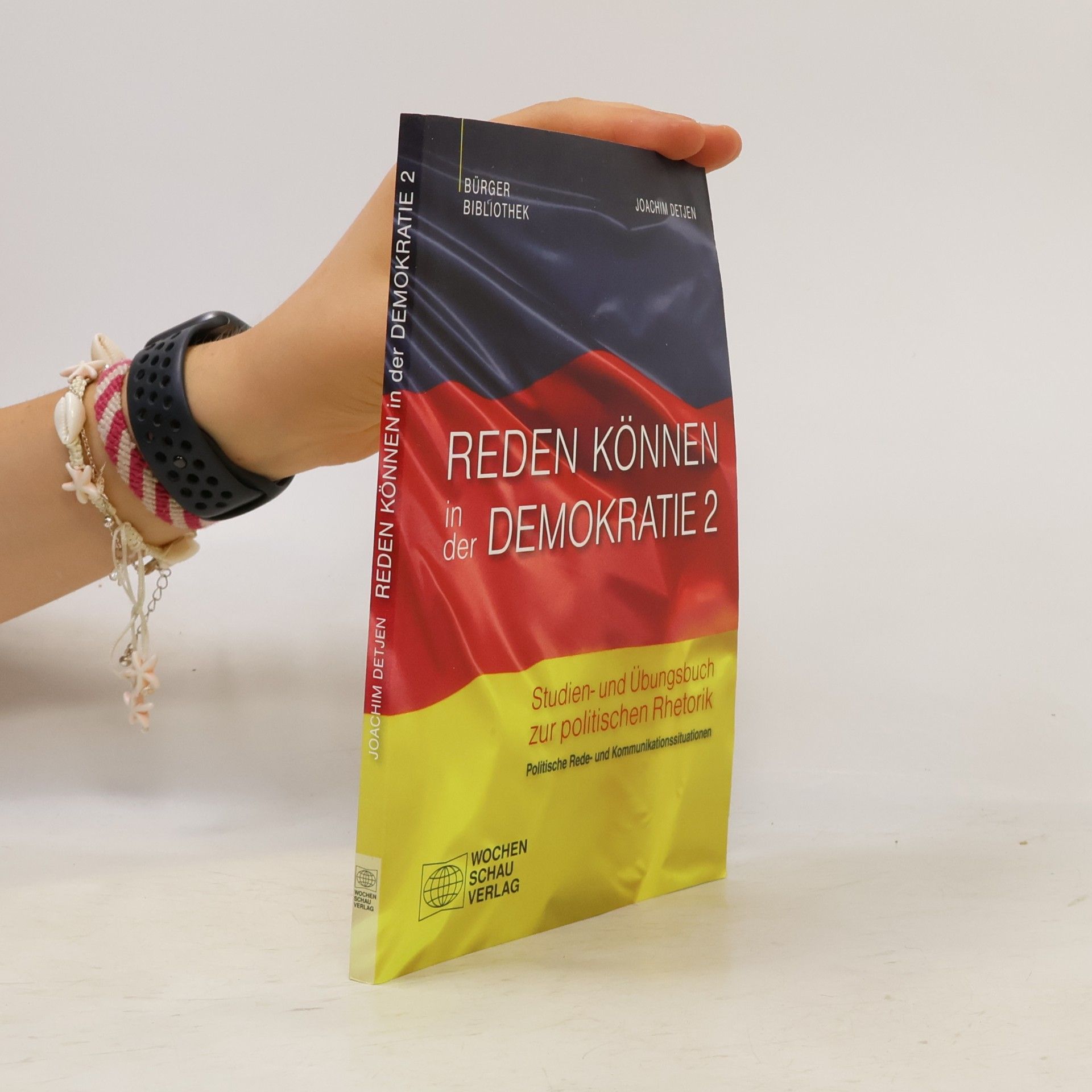 Joachim Detjen Bürger Bibliothek - 2: Politische Rede- und Kommunikationssituationen