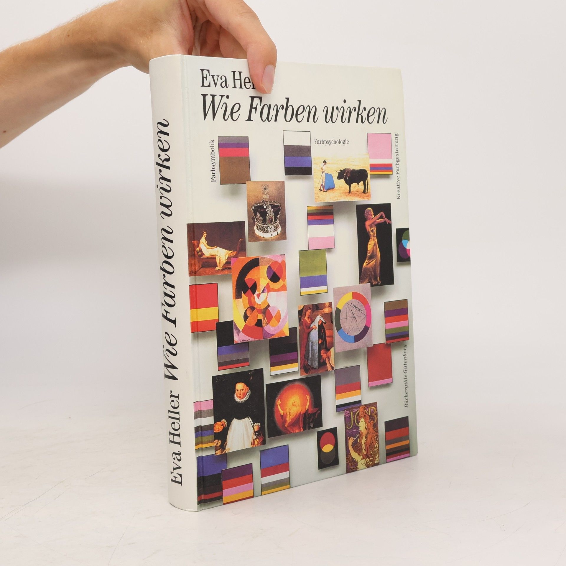 Eva Heller-Karneth Wie Farben wirken