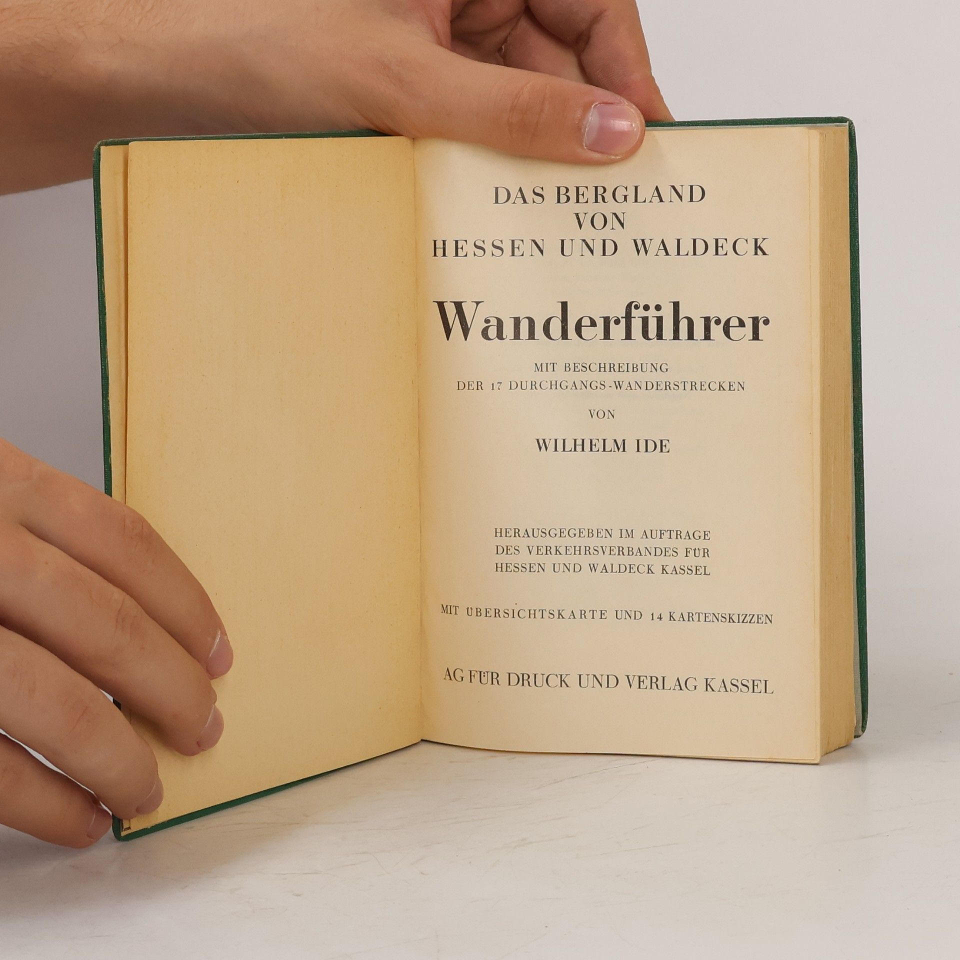 Wilhelm Ide Das Bergland von Hessen und Waldeck