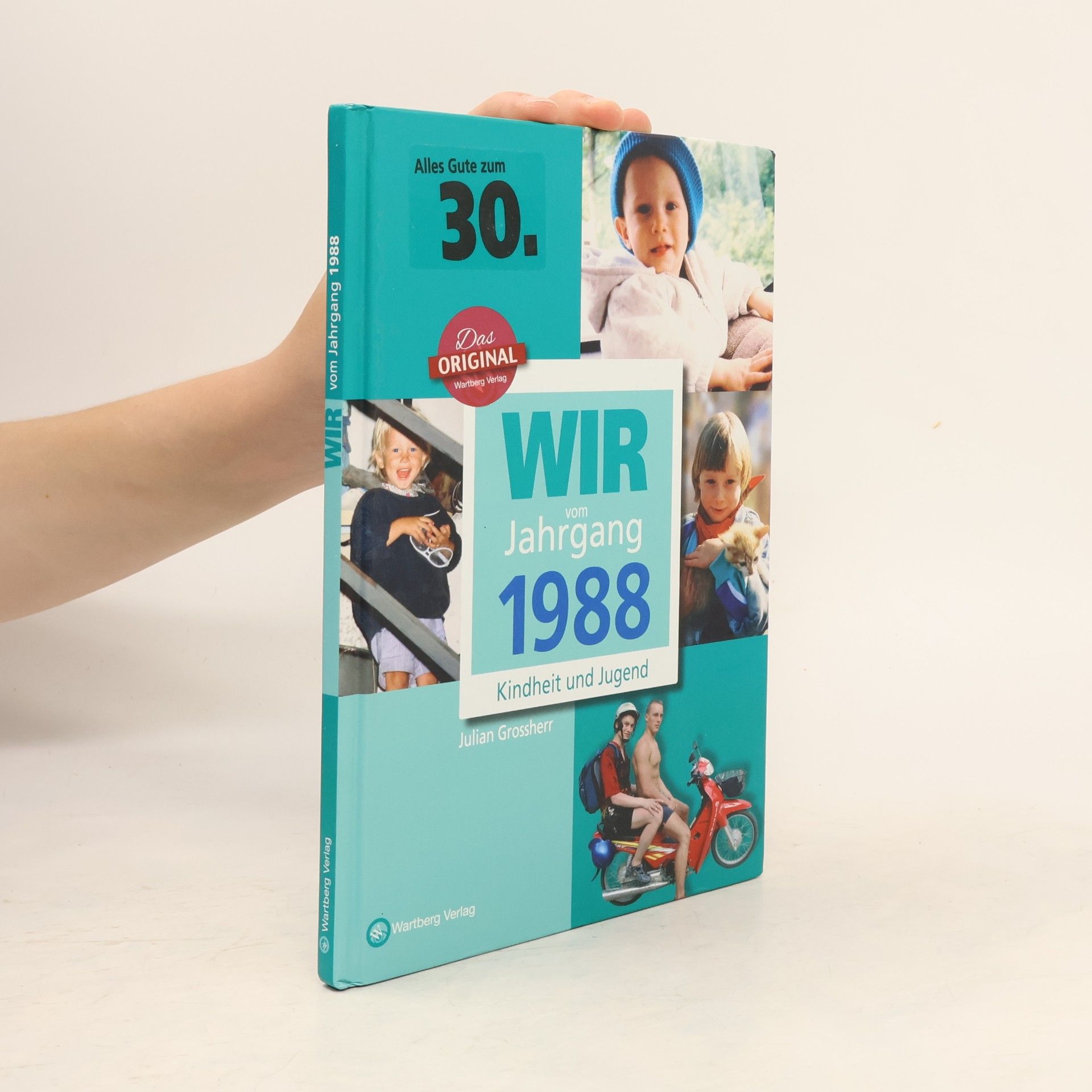 Julian Großherr Wir vom Jahrgang 1988