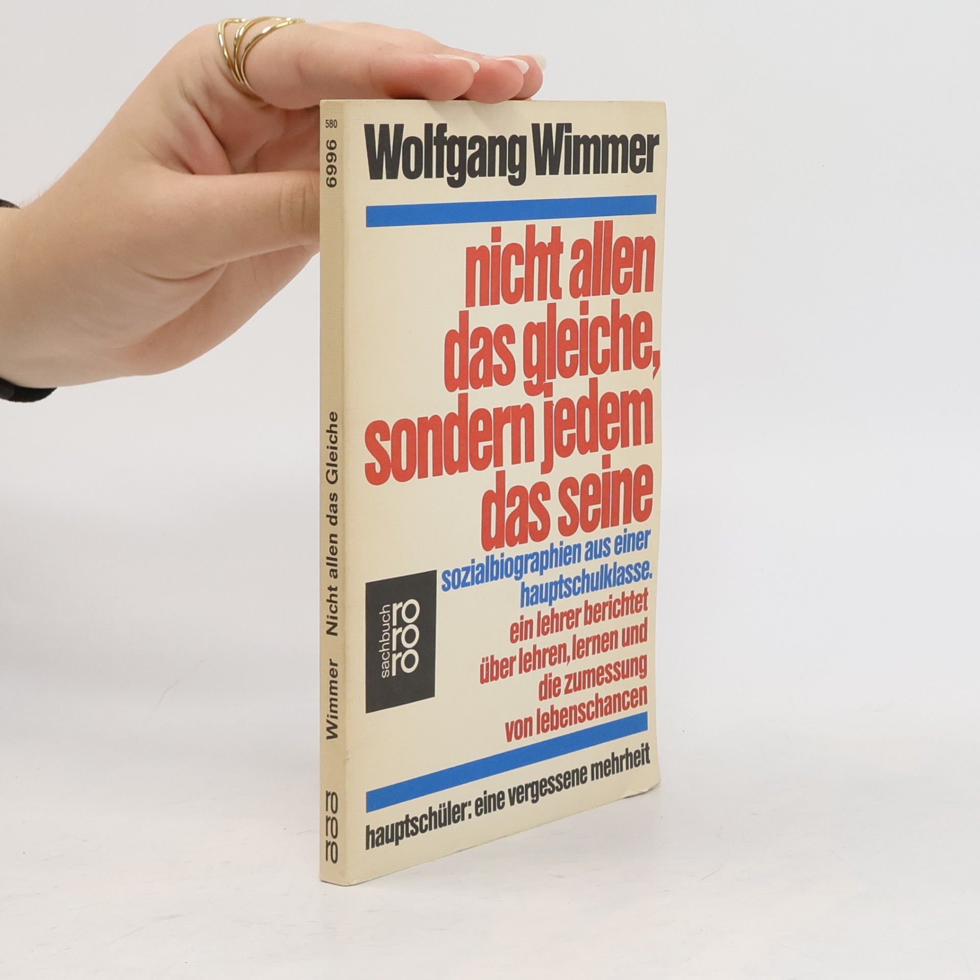 Wimmer Wolfgang Rororo Sachbuch: Nicht allen das Gleiche, sondern jedem das Seine