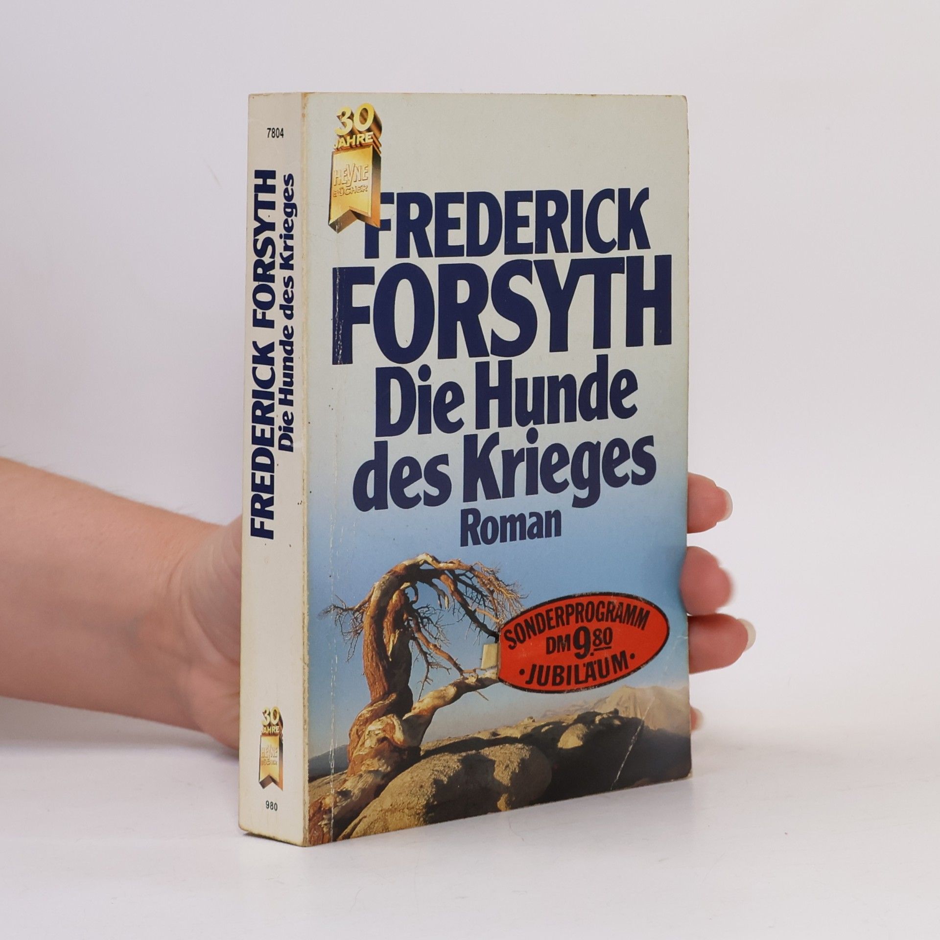 Frederick Forsyth Die Hunde des Krieges