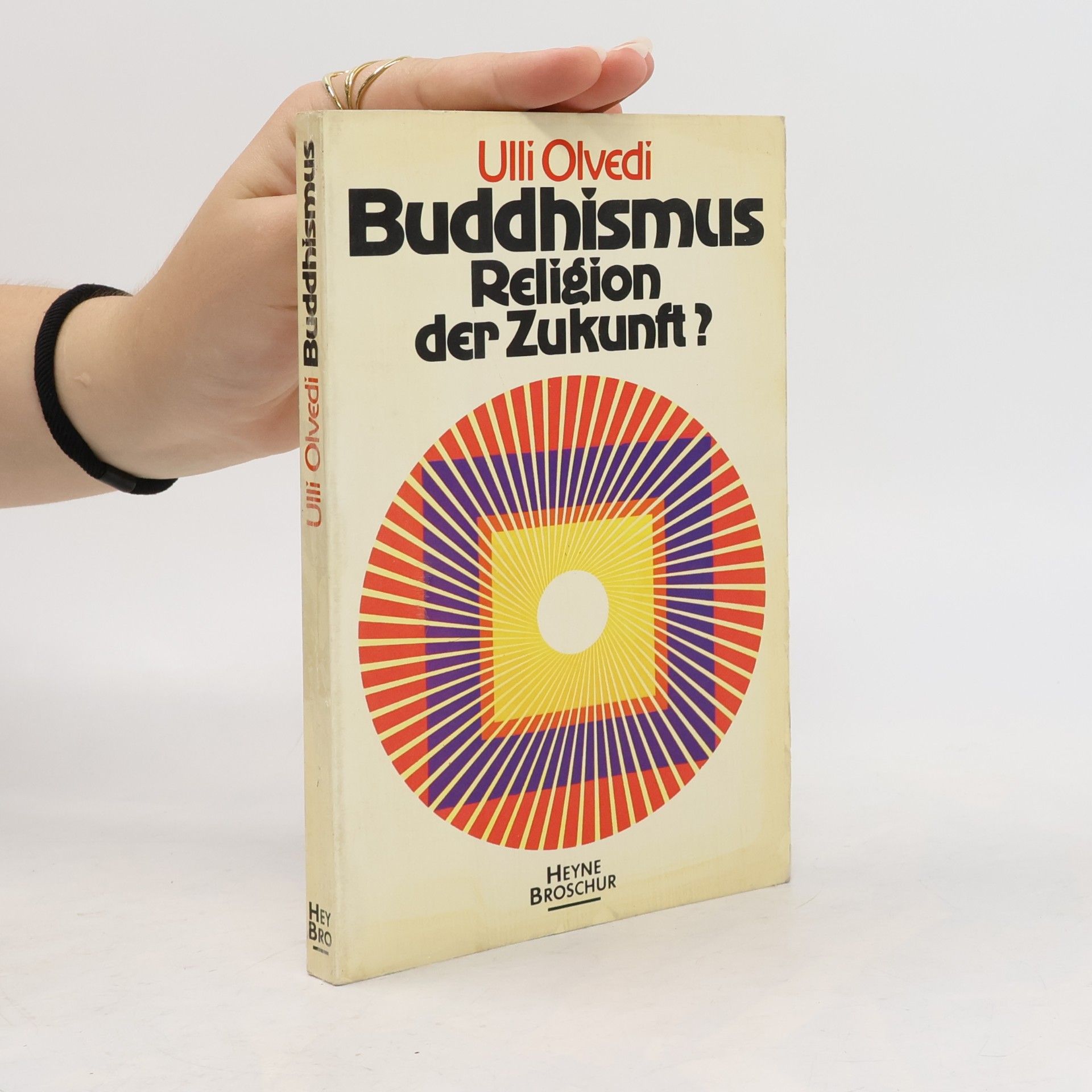 Buddhismus, Religion der Zukunft?