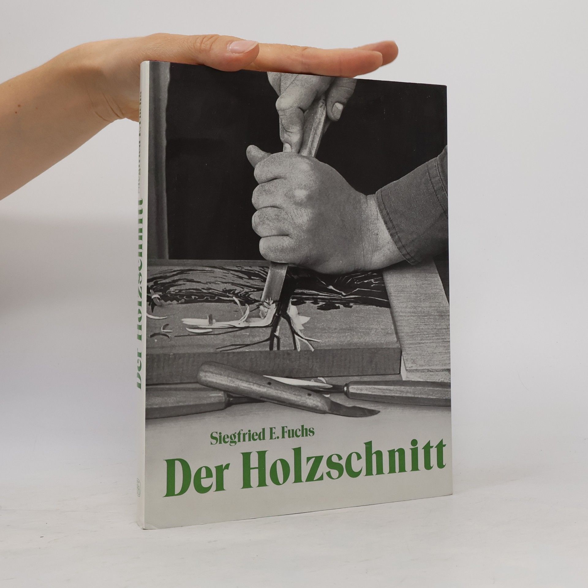 Siegfried E. Fuchs Der Holzschnitt