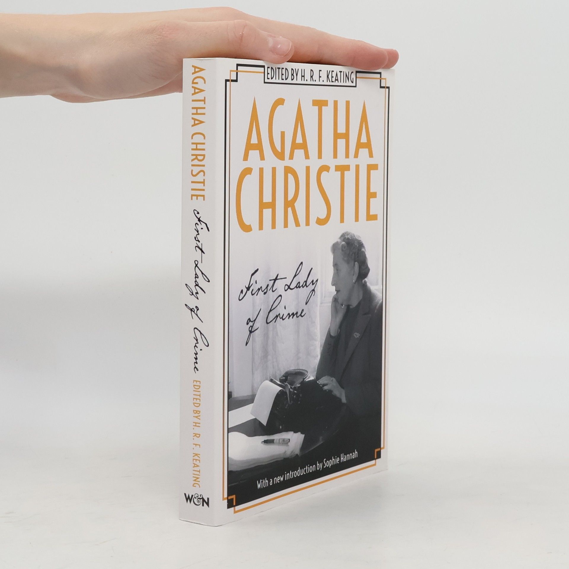 Sophie Hannah Agatha Christie: First Lady of Crime