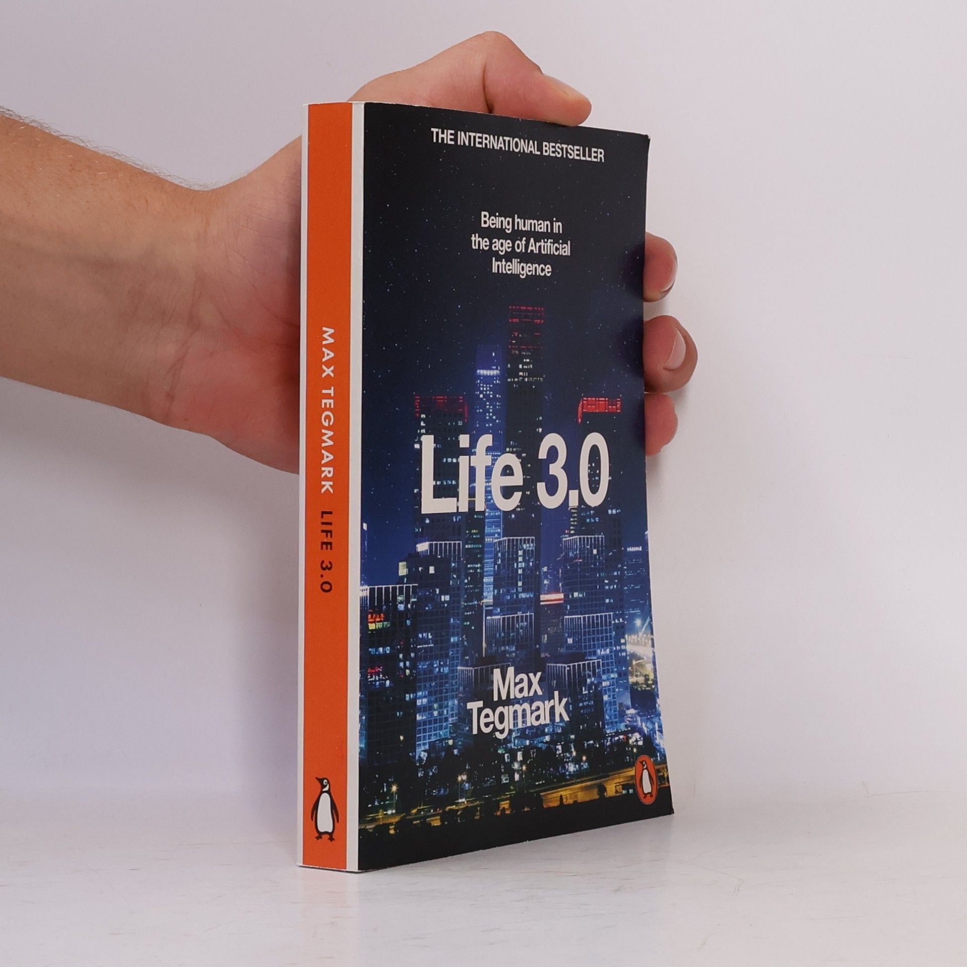 Max Tegmark Life 3.0 : being human in the age of artificial intelligence
