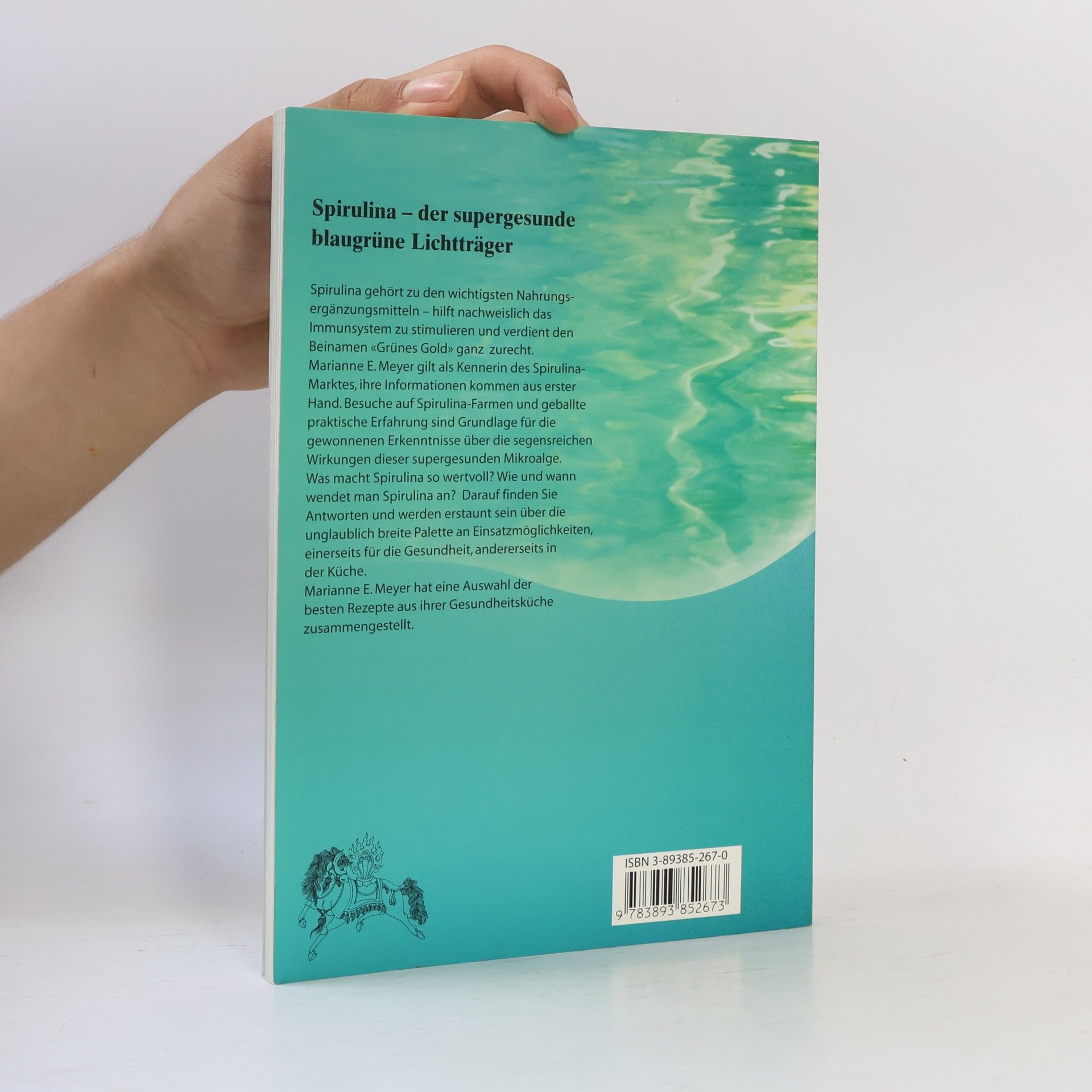 Marianne E. Meyer Sonnenkraft mit dem blaugrünen Lichtträger Spirulina