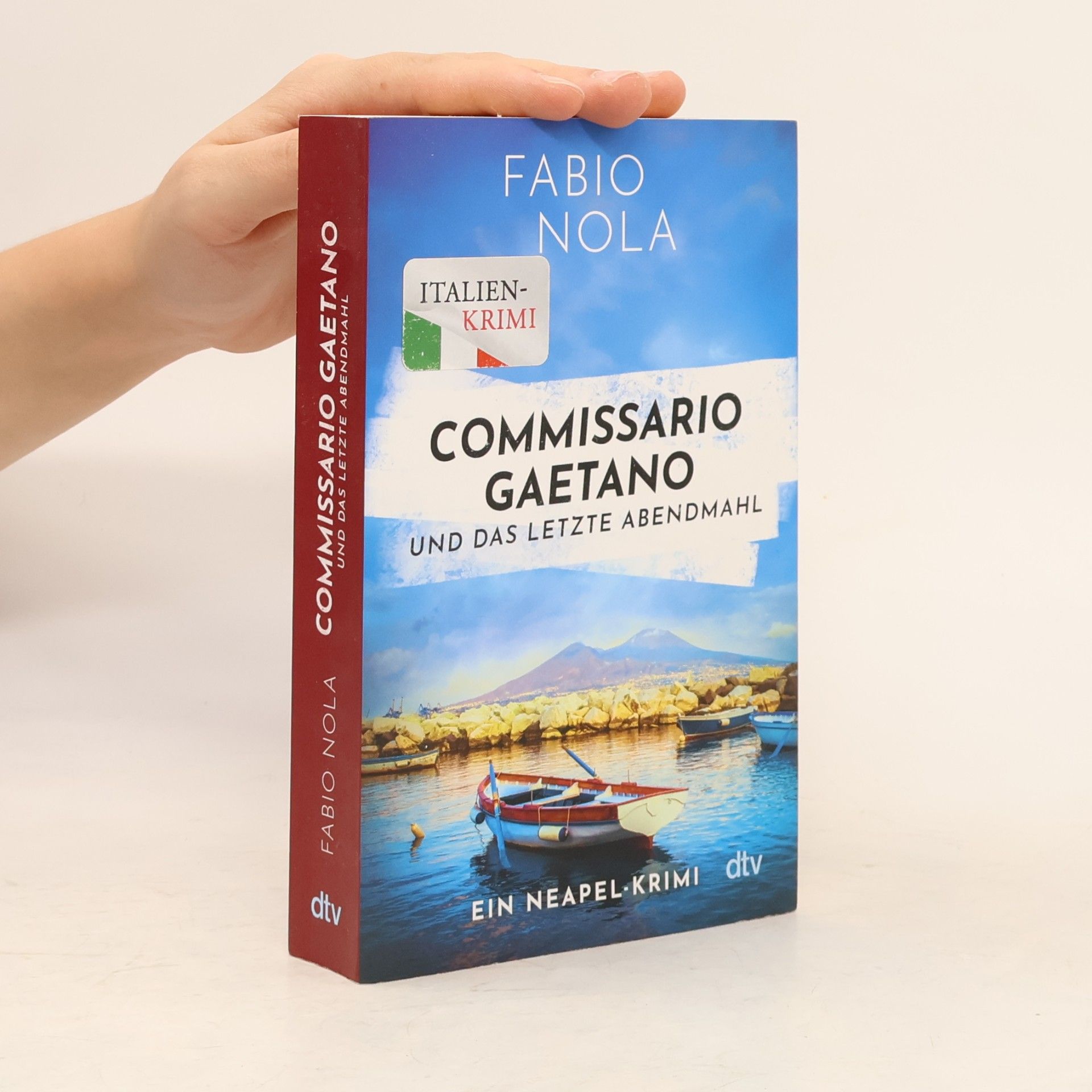 Fabio Nola Gaetano ermittelt - 2: Commissario Gaetano und das letzte Abendmahl