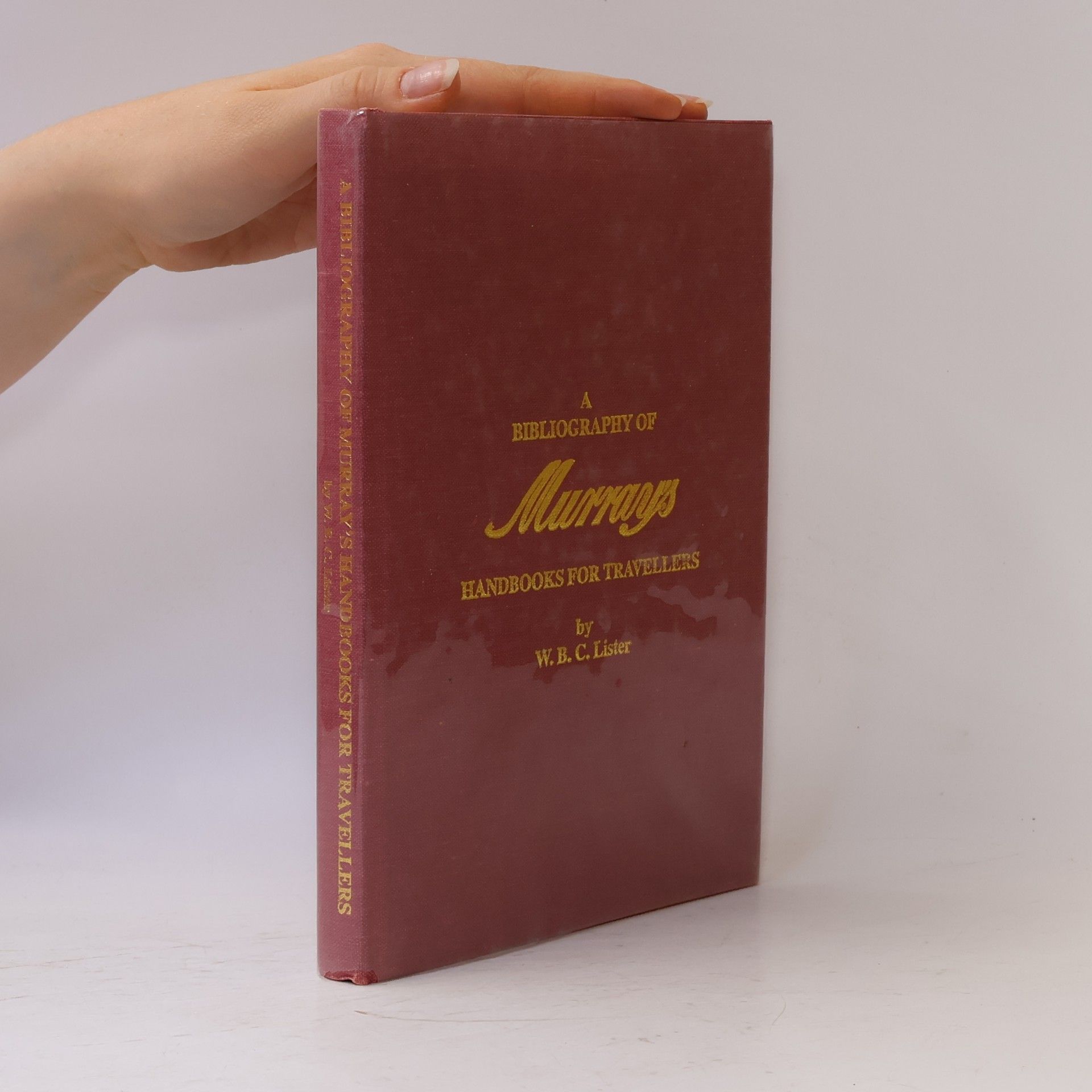 A Bibliography of Murray's Handbooks for Travellers