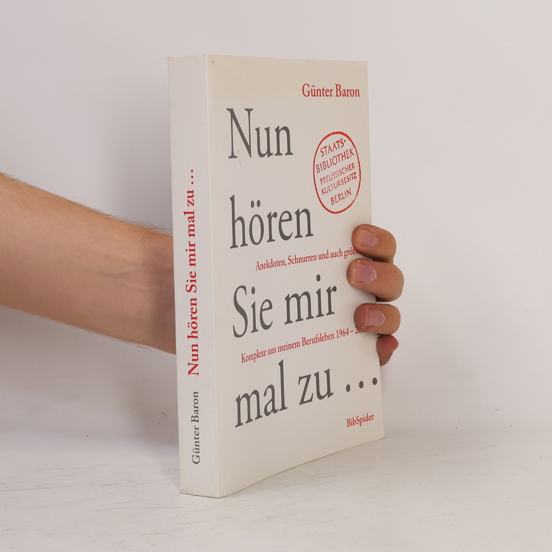 Nun hören Sie mir mal zu ...