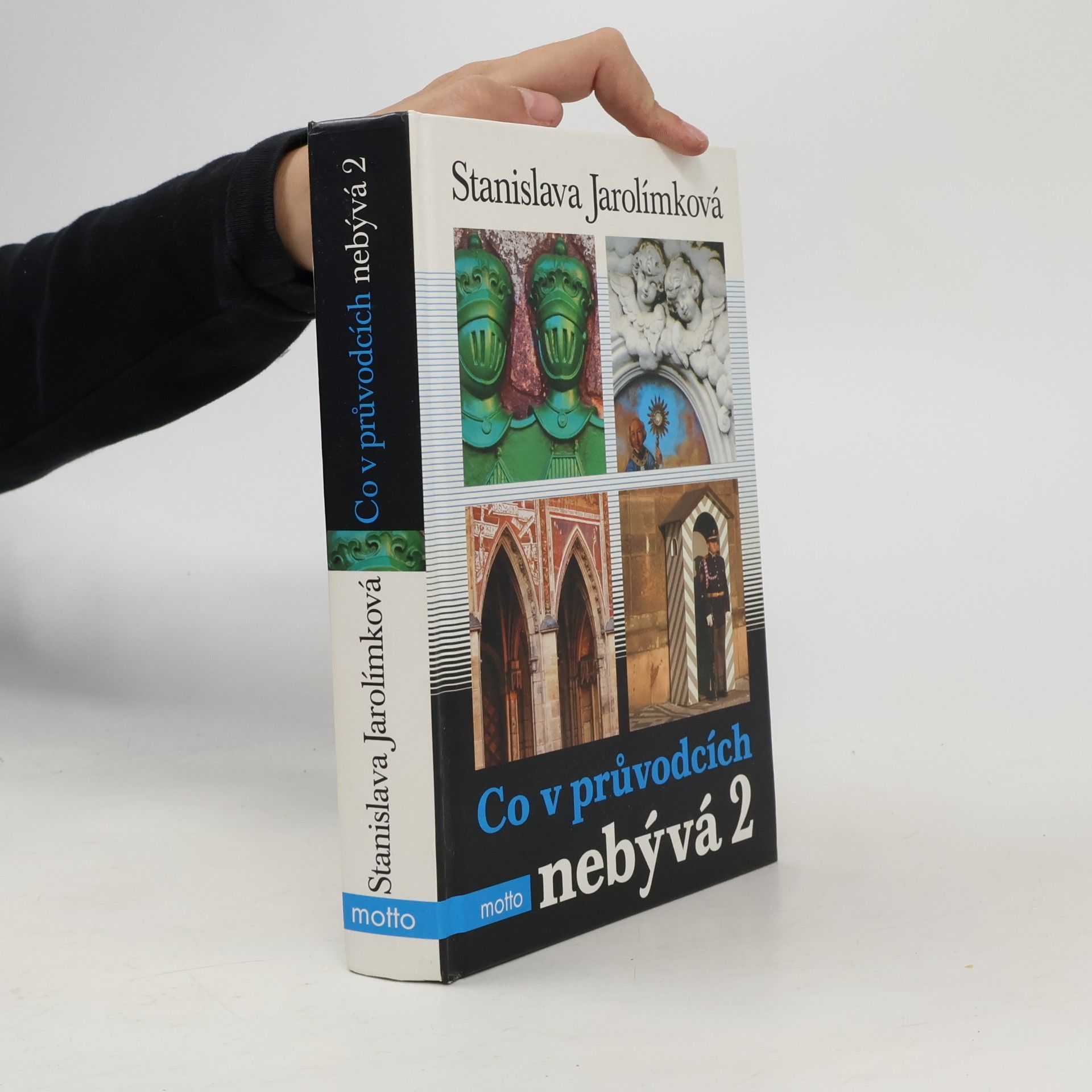 Jarolímková Stanislava Co v průvodcích nebývá, aneb, Pokračování historie k snadnému zapamatování. 2.