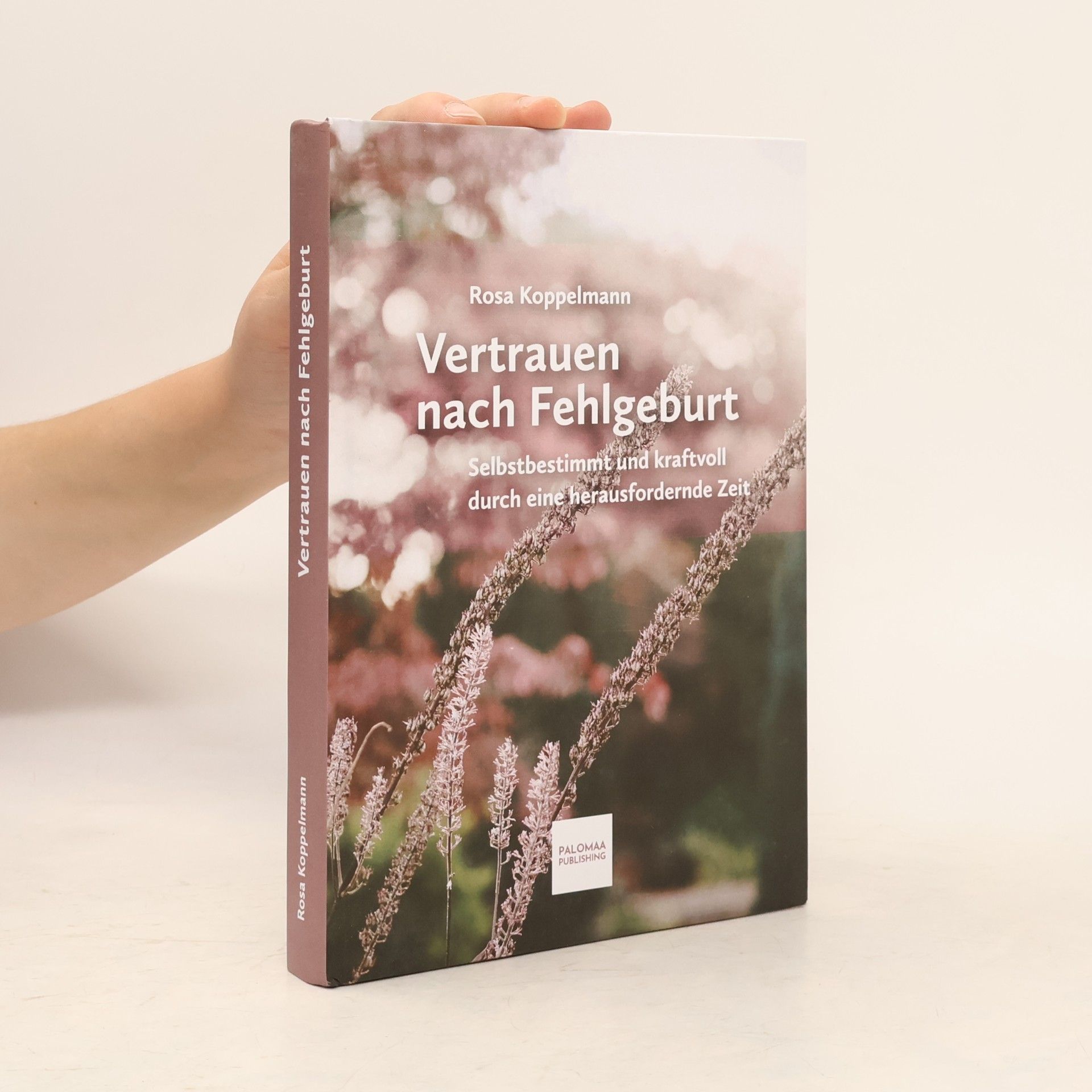 Rosa Koppelmann Vertrauen nach Fehlgeburt