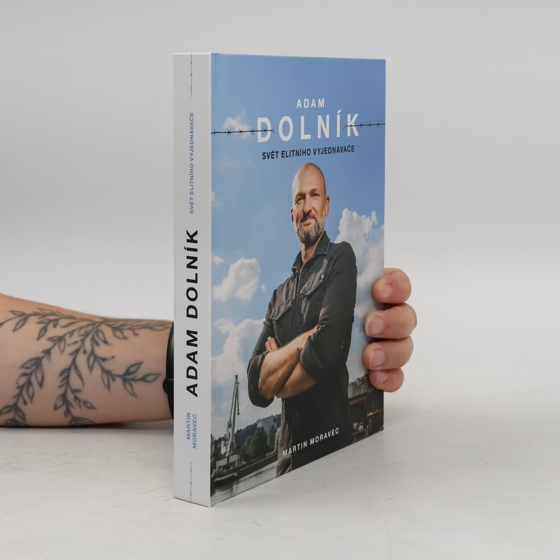 Martin Moravec Adam Dolník. Svět elitního vyjednavače