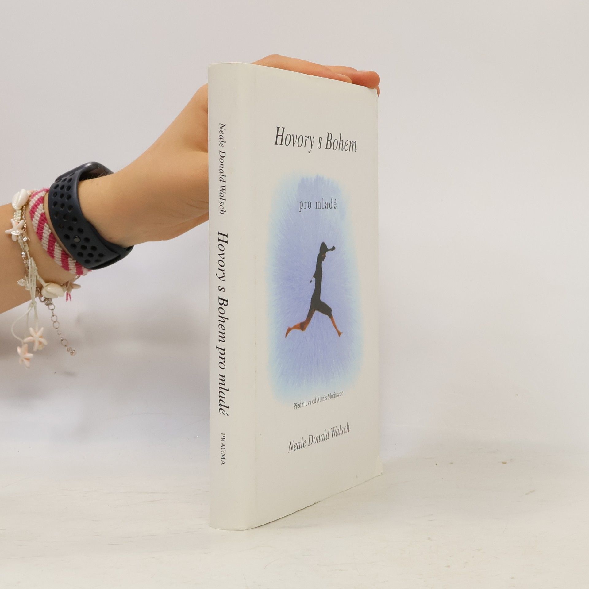 Neale Donald Walsch Hovory s Bohem pro mladé