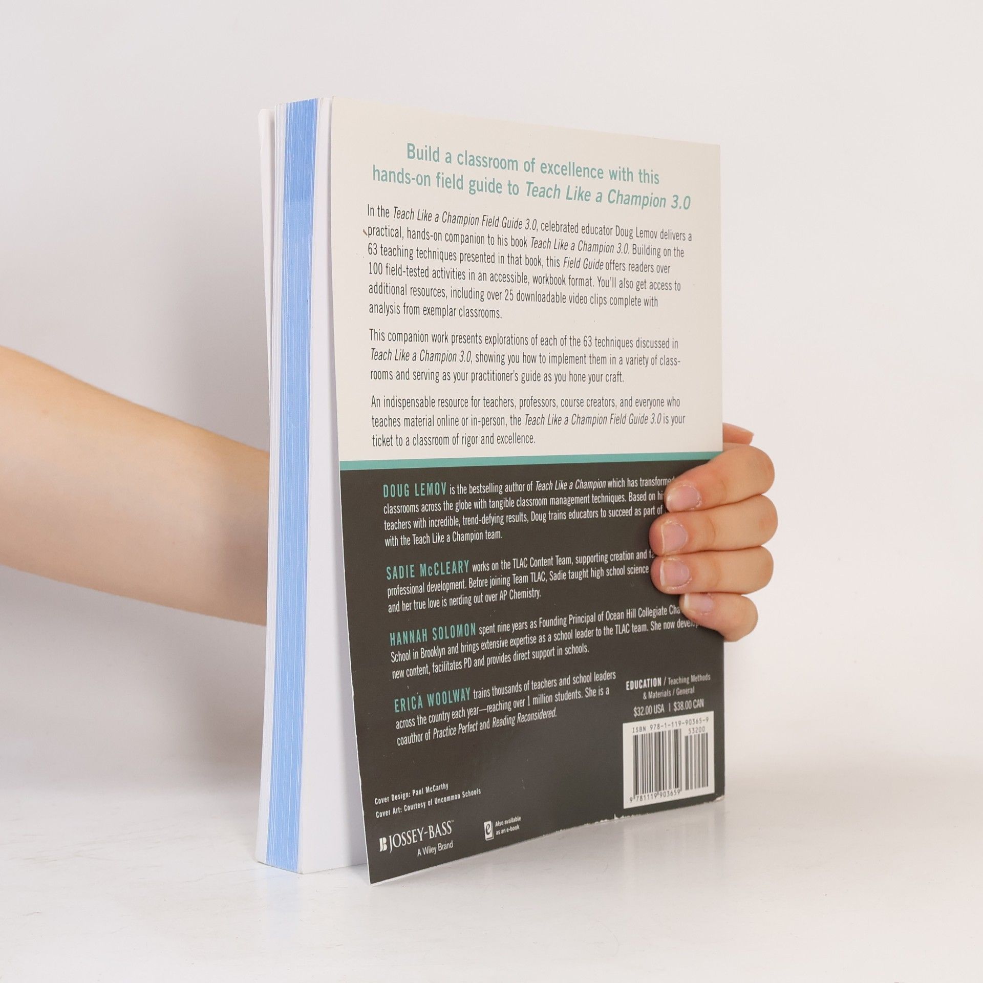 Doug Lemov Teach Like a Champion Field Guide 3.0: A Practical Resource to Make The 63 Techniques Your Own