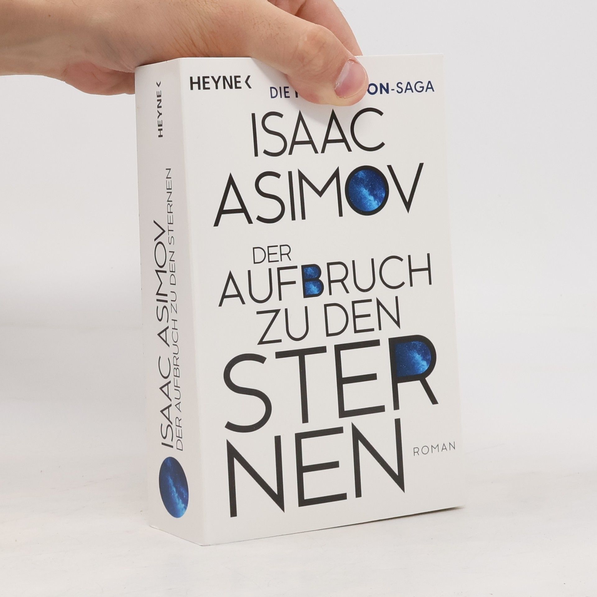 Isaac Asimov Der Aufbruch zu den Sternen