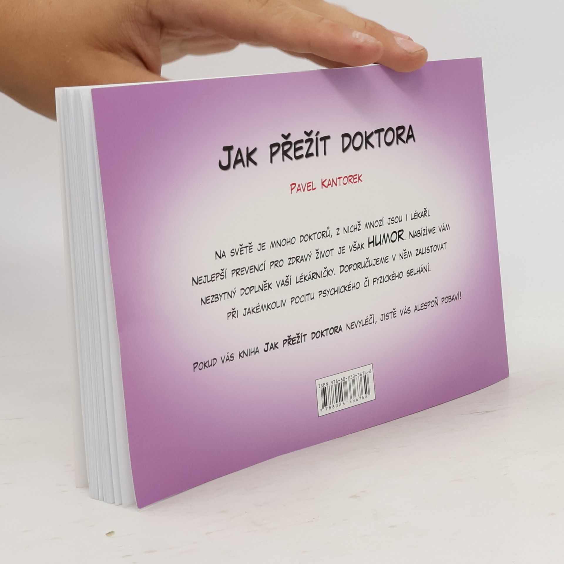 Pavel Kantorek Jak přežít doktora