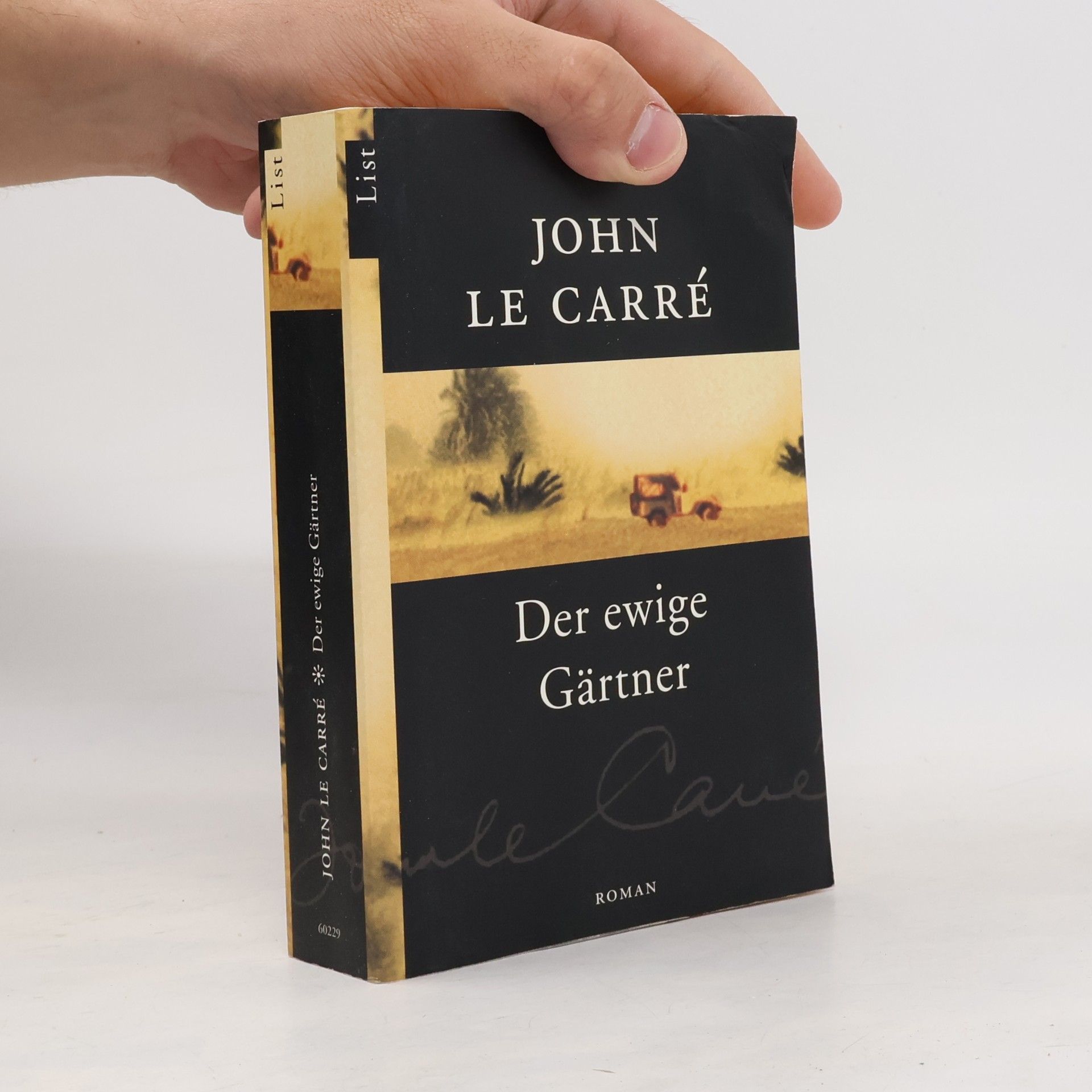 John le Carré Der ewige Gärtner