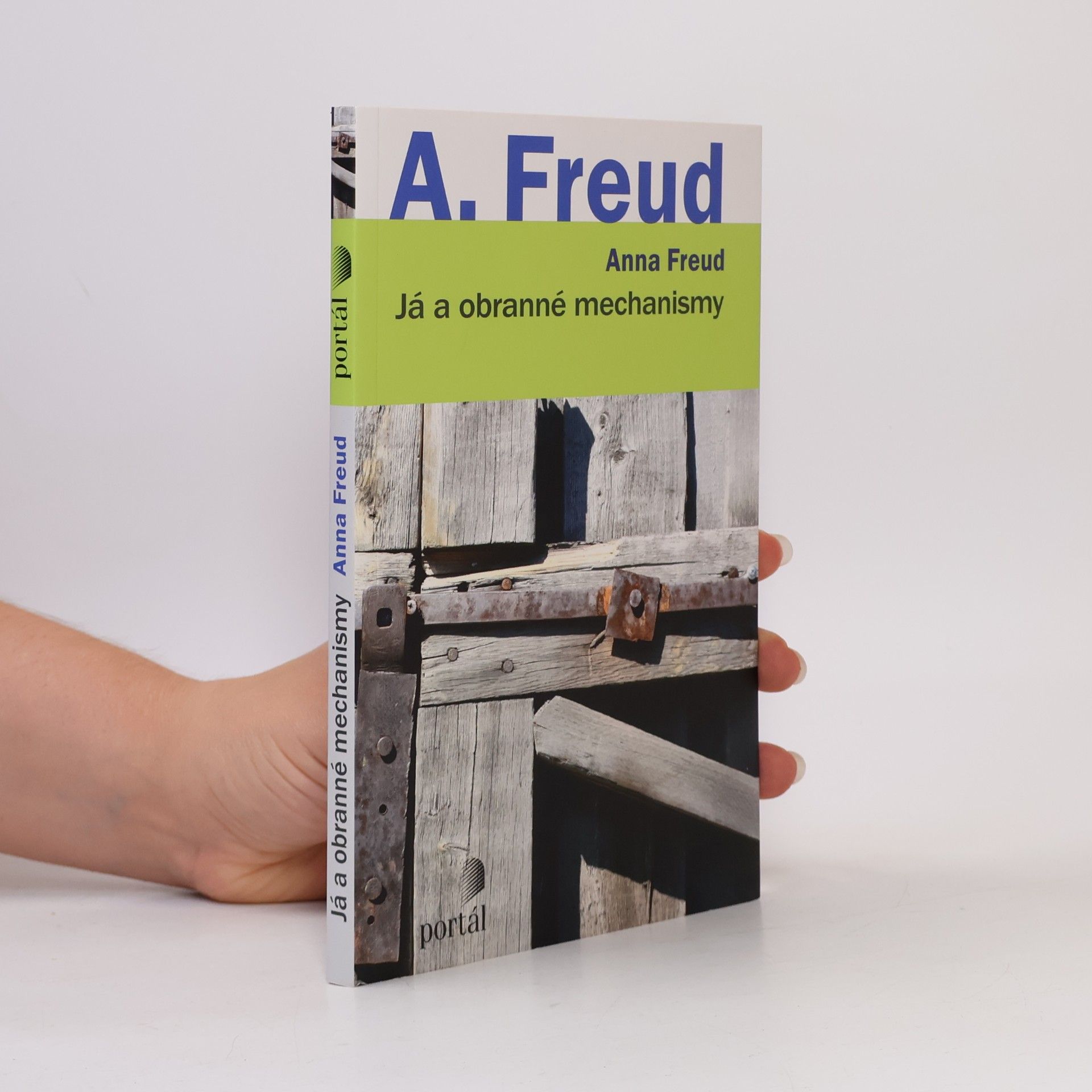 Anna Freud Já a obranné mechanismy