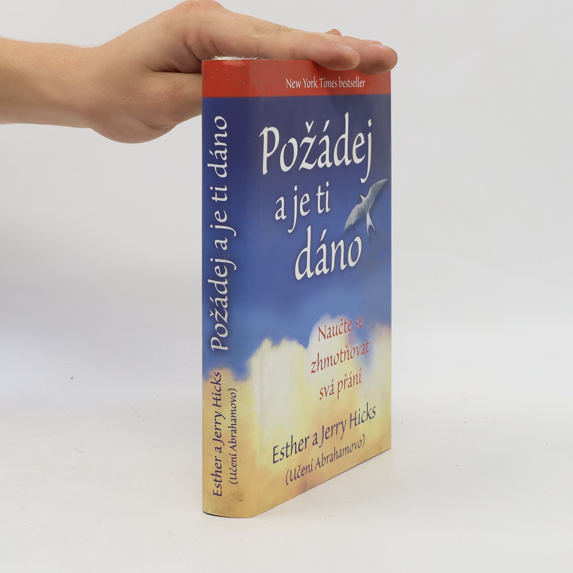 Esther Hicks Požádej a je ti dáno