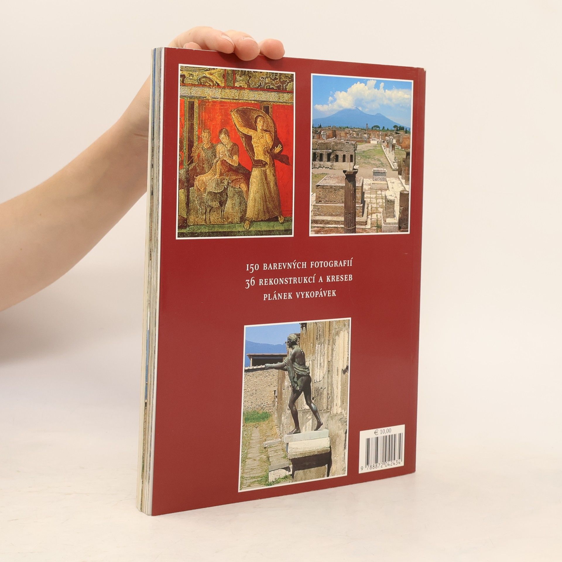Alberto Carlo Carpiceci Pompeje. Dnes a jak vypadaly před 2000 lety