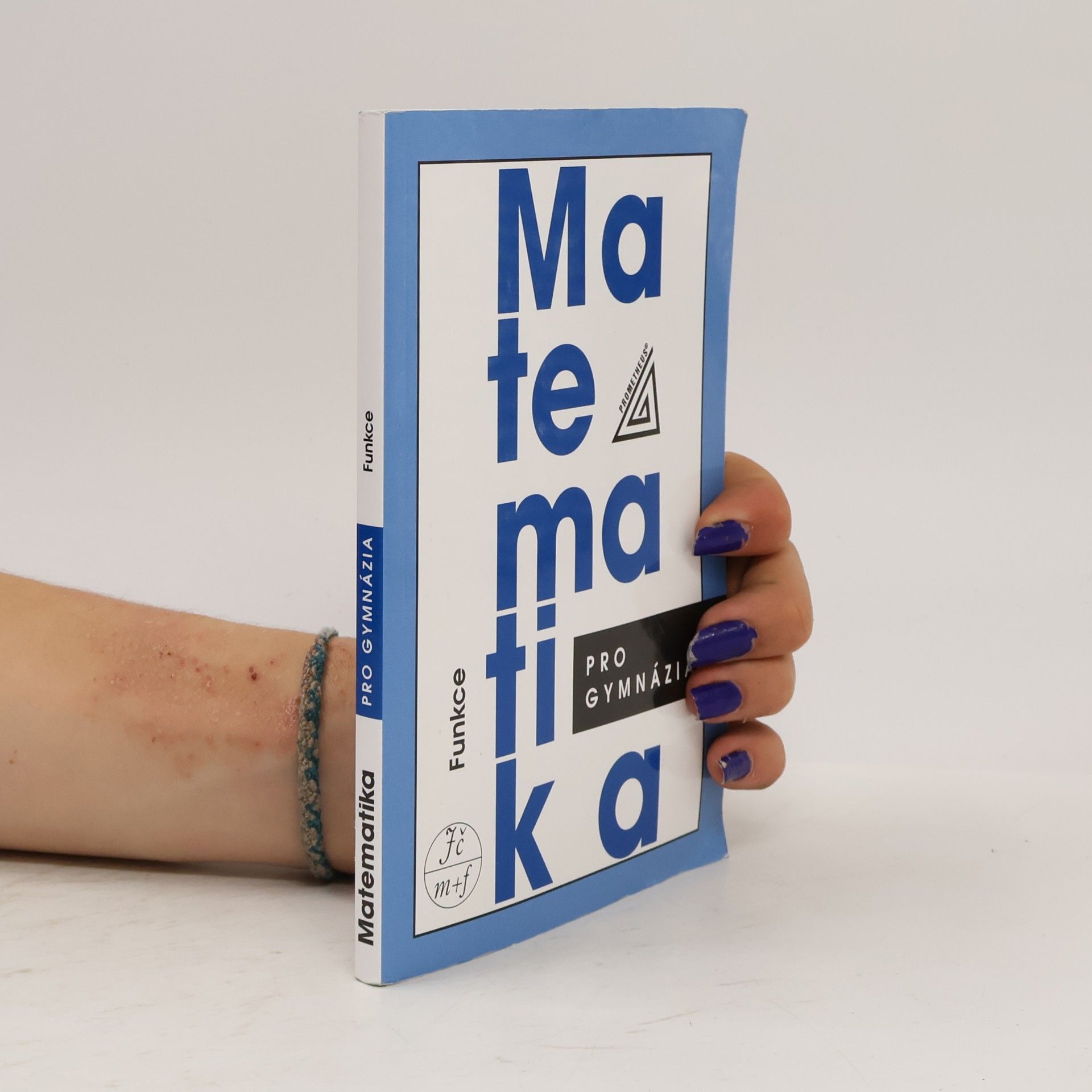 Oldřich Odvárko Matematika pro gymnázia. Funkce