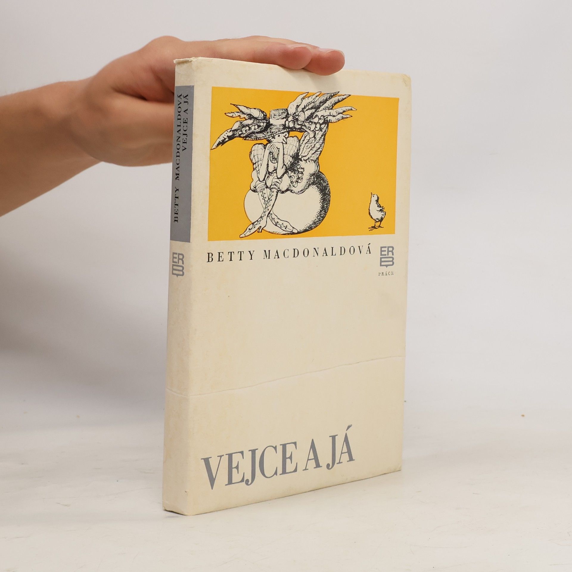 Betty MacDonald Vejce a já