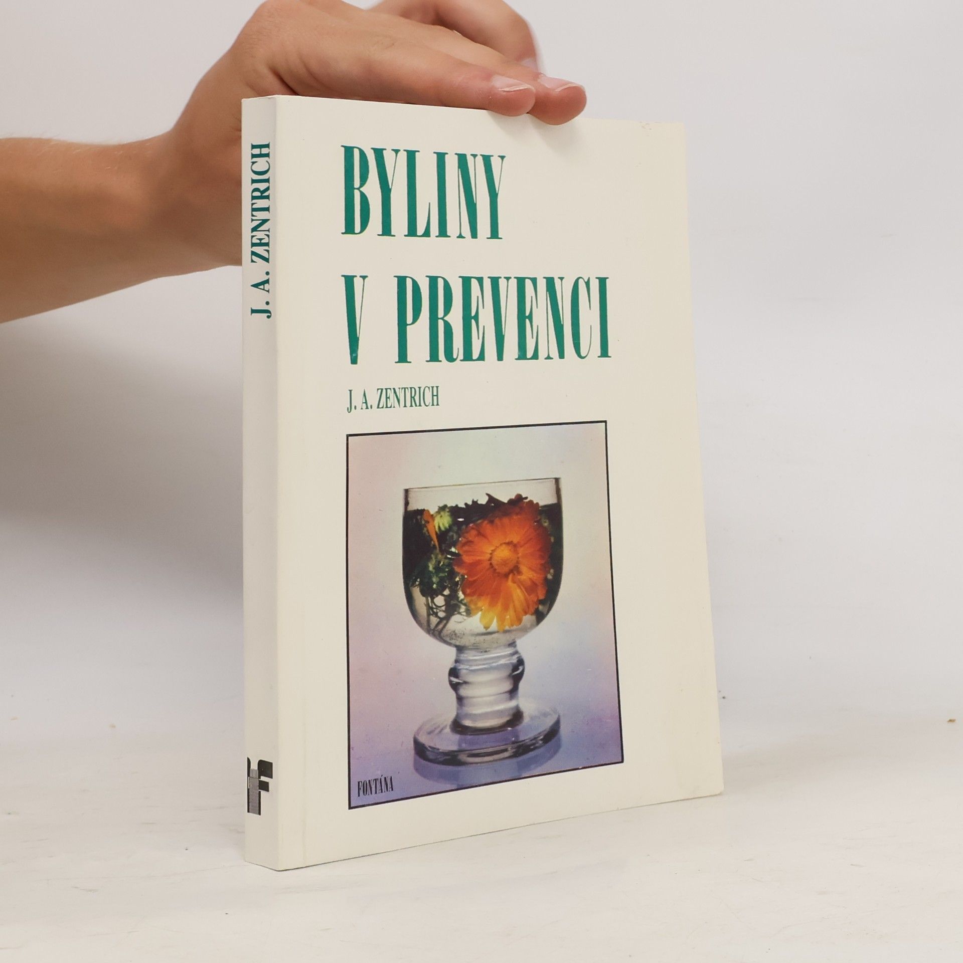 Josef Antonín Zentrich Byliny v prevenci
