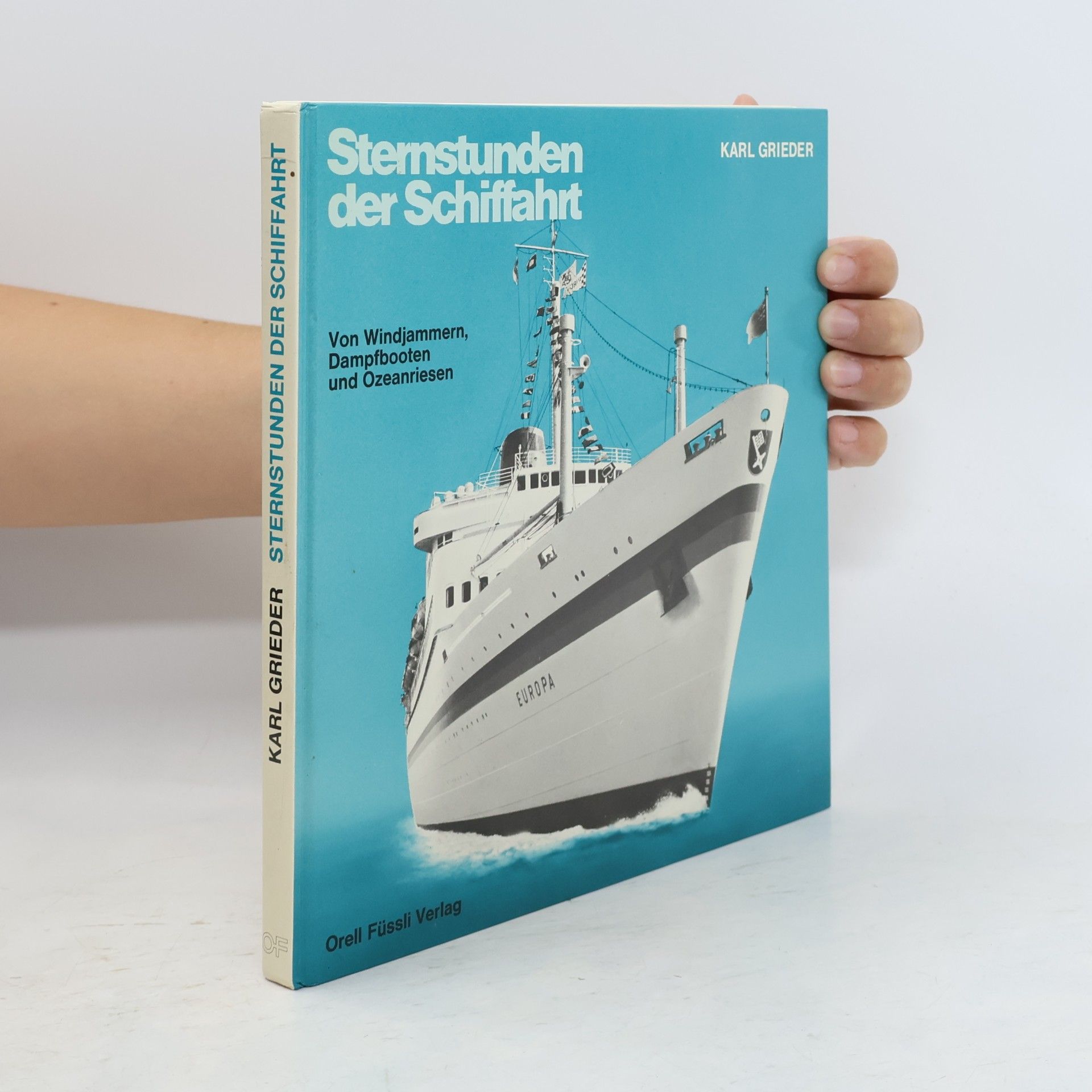 Karl Grieder Sternstunden der Schiffahrt