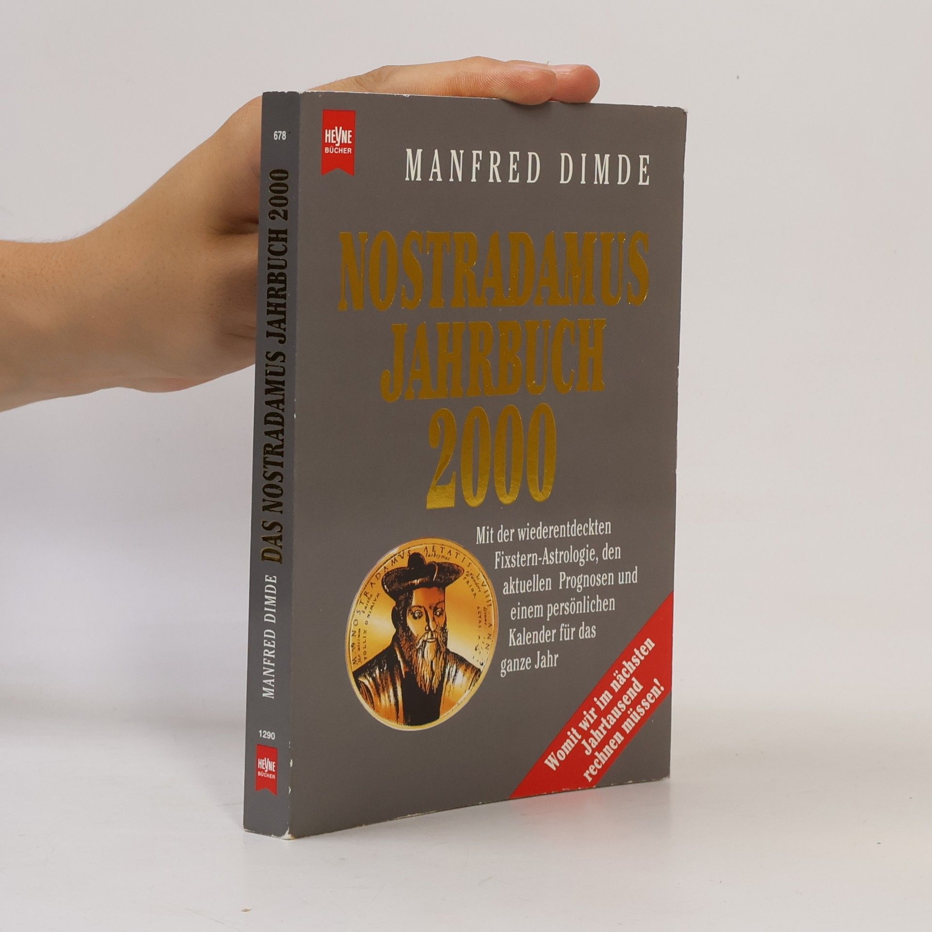 Manfred Dimde Heyne Sachbücher - 19: Das Nostradamus-Jahrbuch