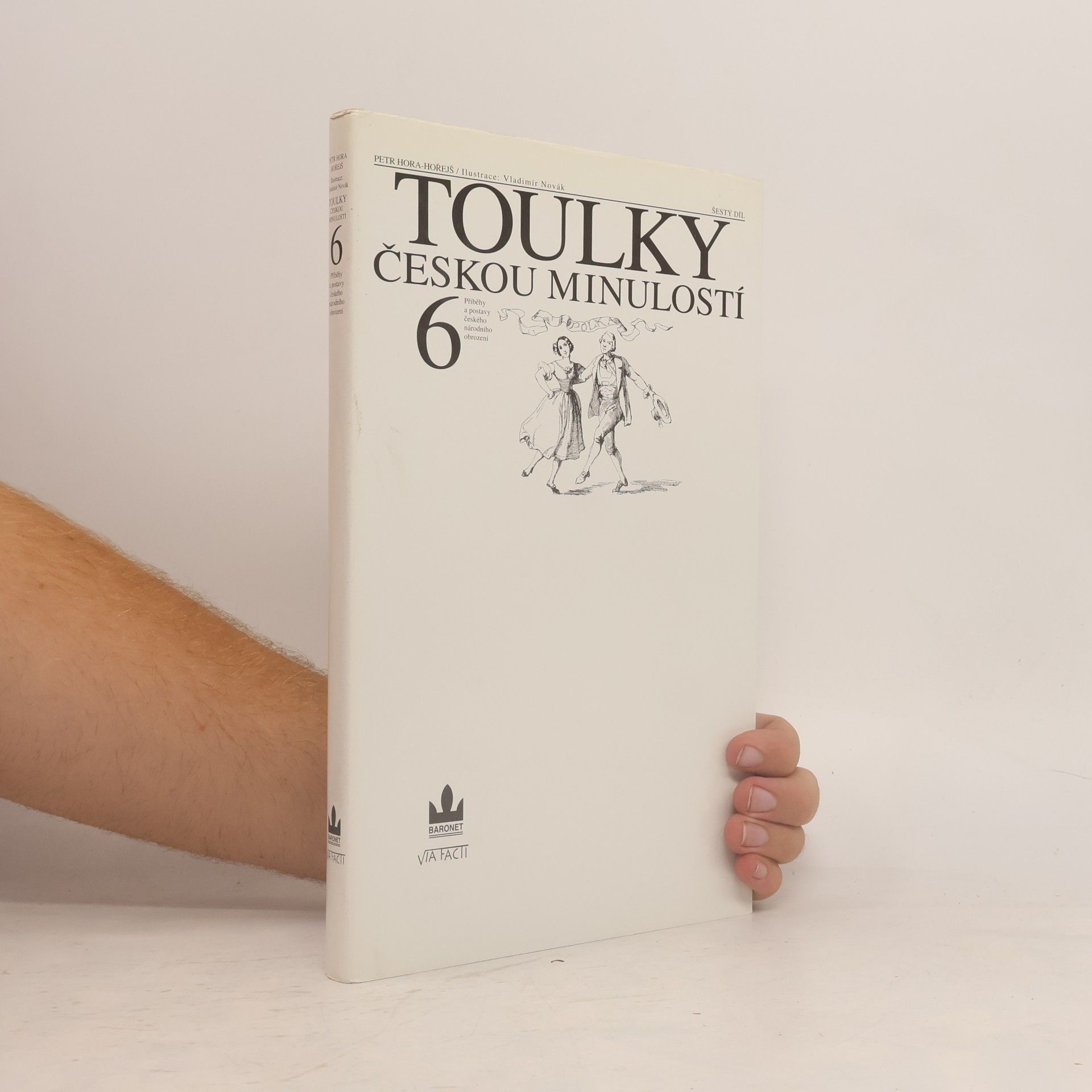 Petr Hořejš Toulky českou minulostí 6