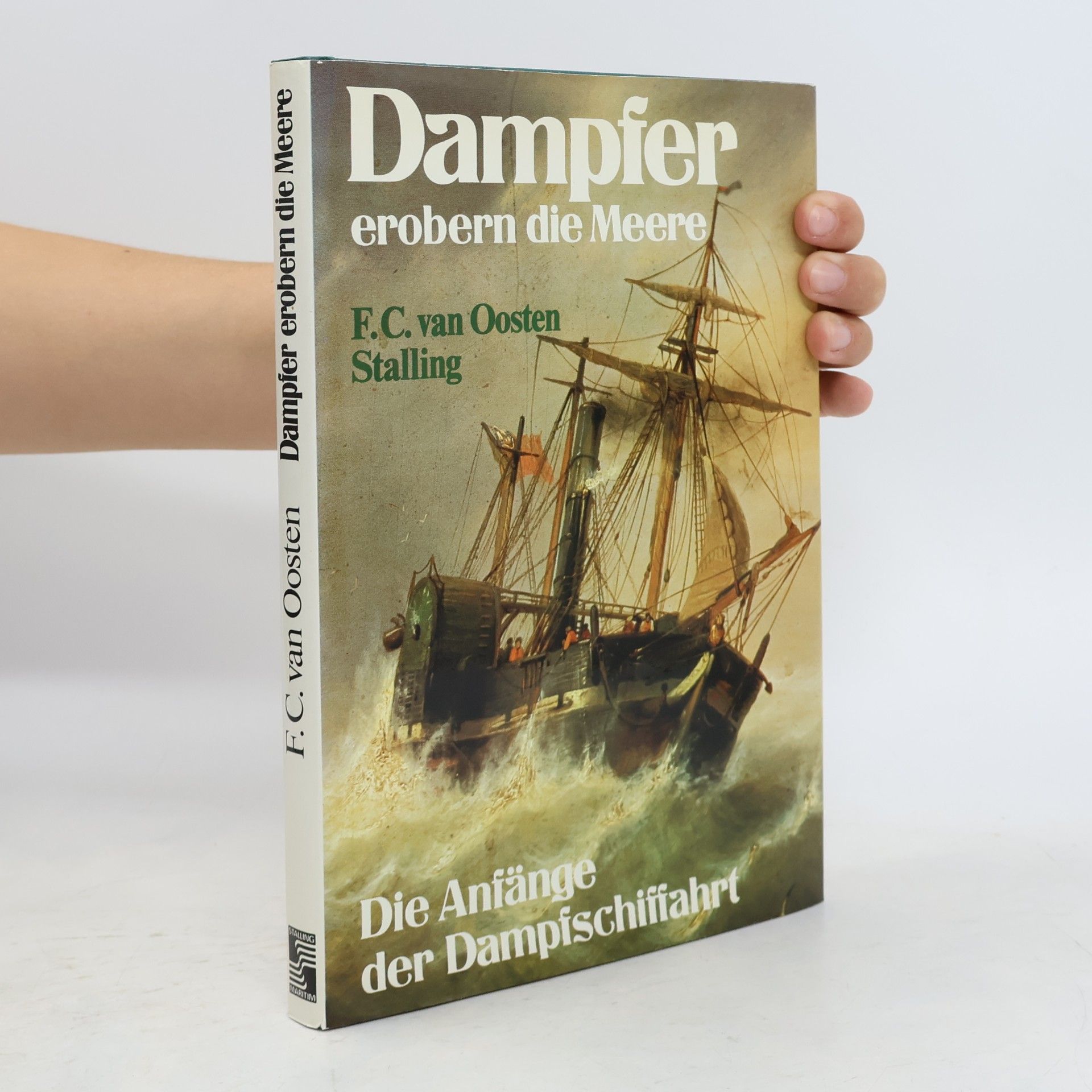 F. C. van Oosten Dampfer erobern die Meere