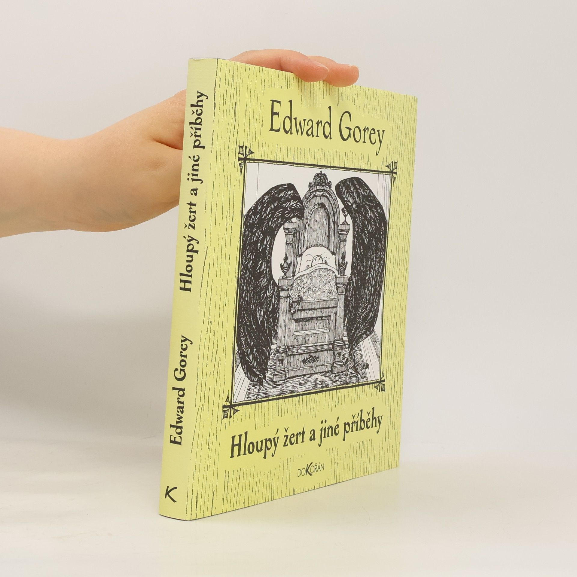 Edward Gorey Hloupý žert a jiné příběhy