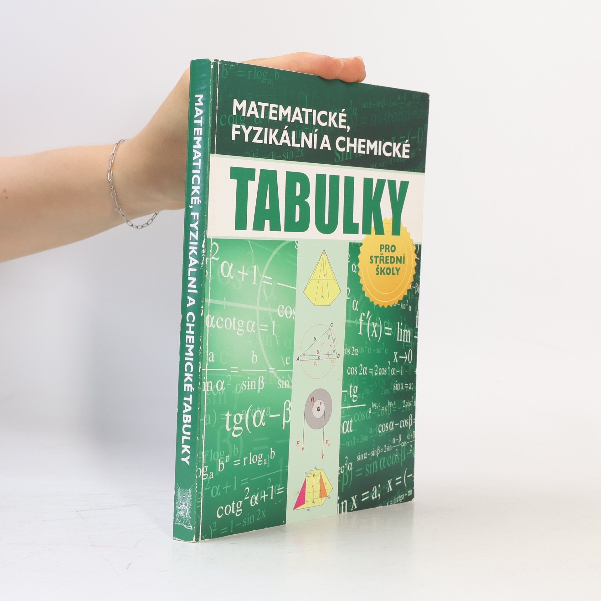 Matematické, fyzikální a chemické tabulky pro střední školy