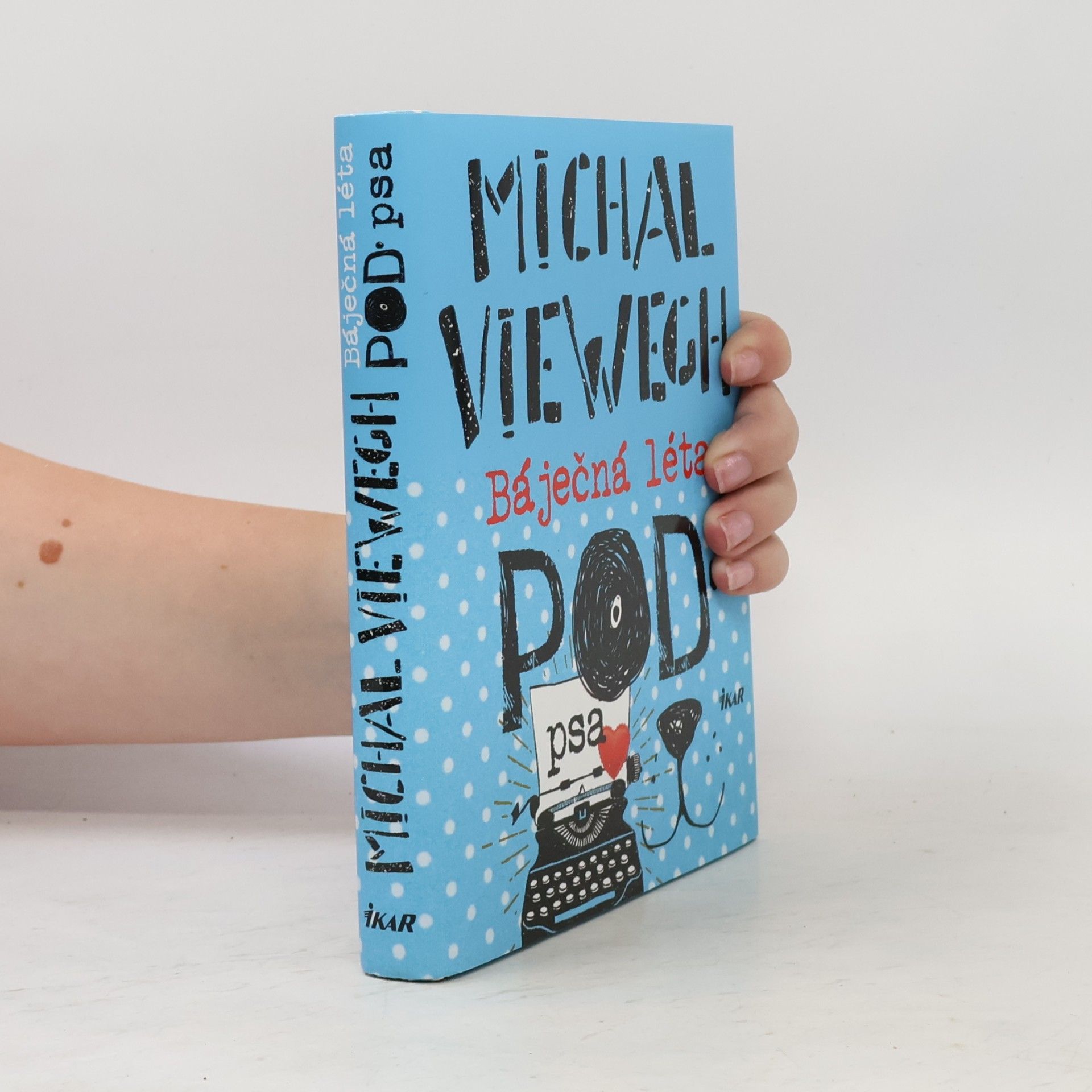 Michal Viewegh Báječná léta pod psa
