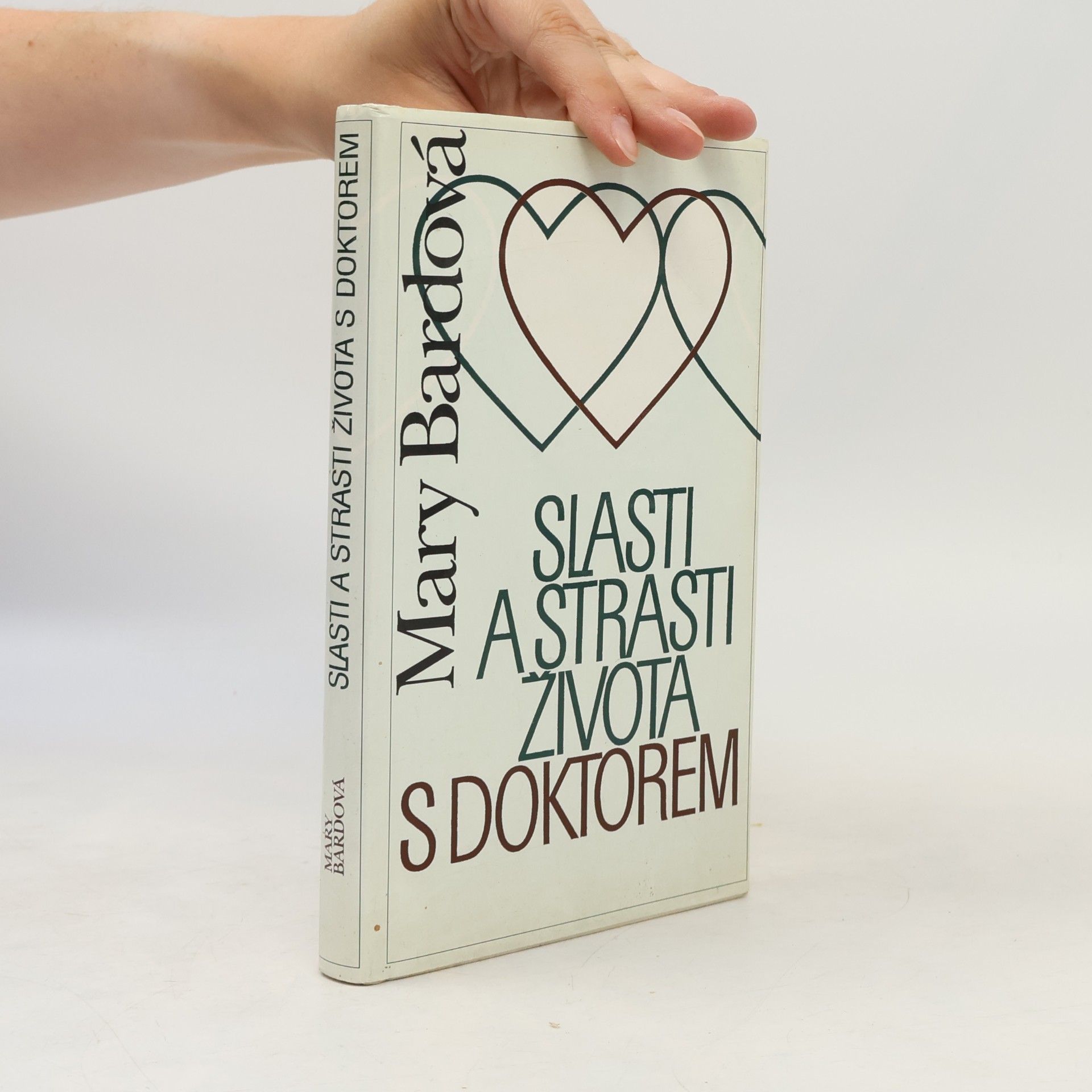 Mary Bard Slasti a strasti života s doktorem
