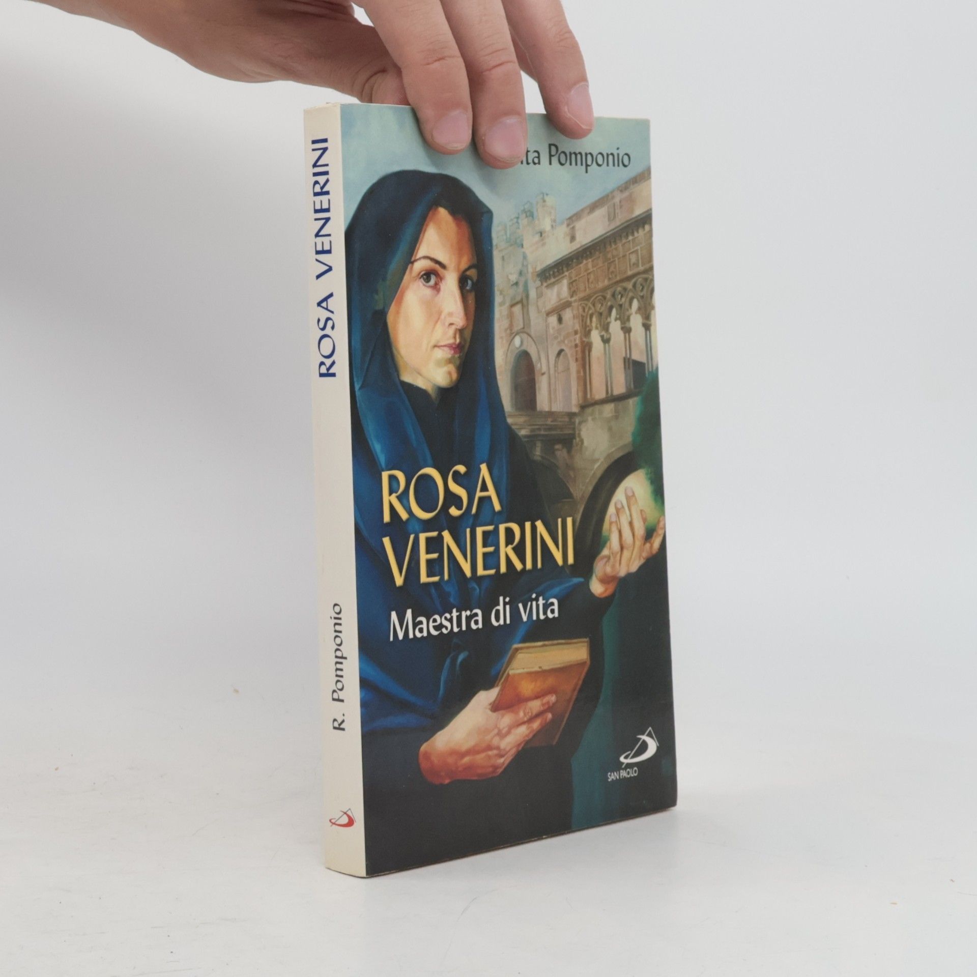 Rita Pomponio Fondatori e riformatori - 77: Rosa Venerini. Maestra di vita