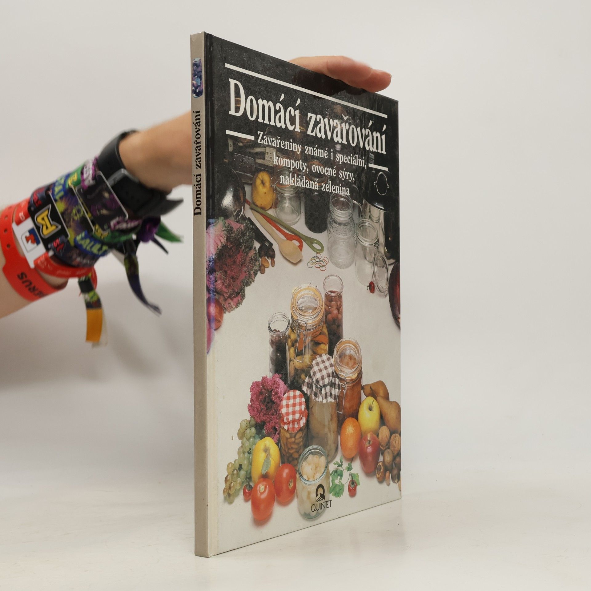 Julia Franck Domácí zavařování : známé a speciální zavařeniny, džemy, kompoty, ovocné sýry, nakládaná zelenina